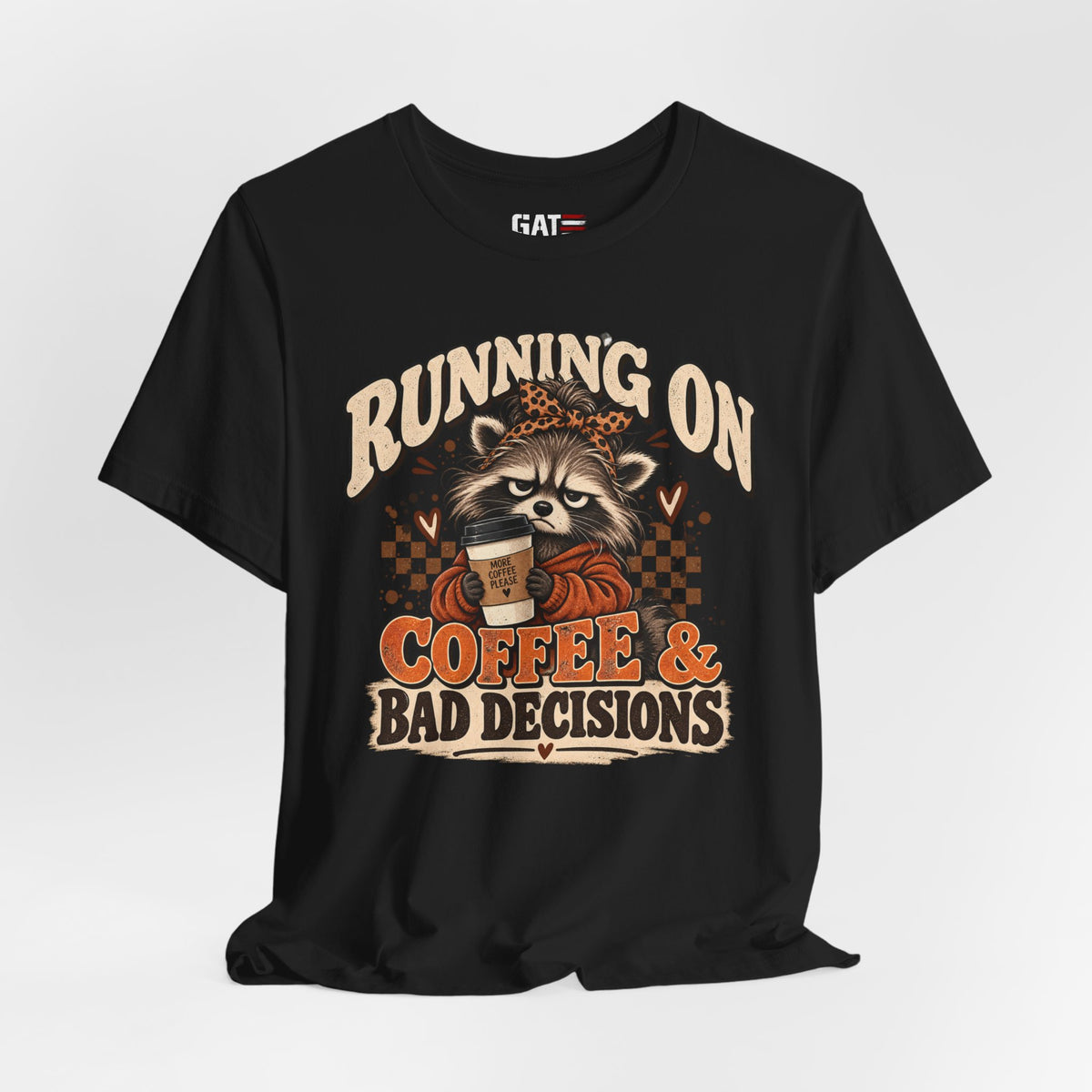 Running On Coffee & Bad Decisions T‑Shirt