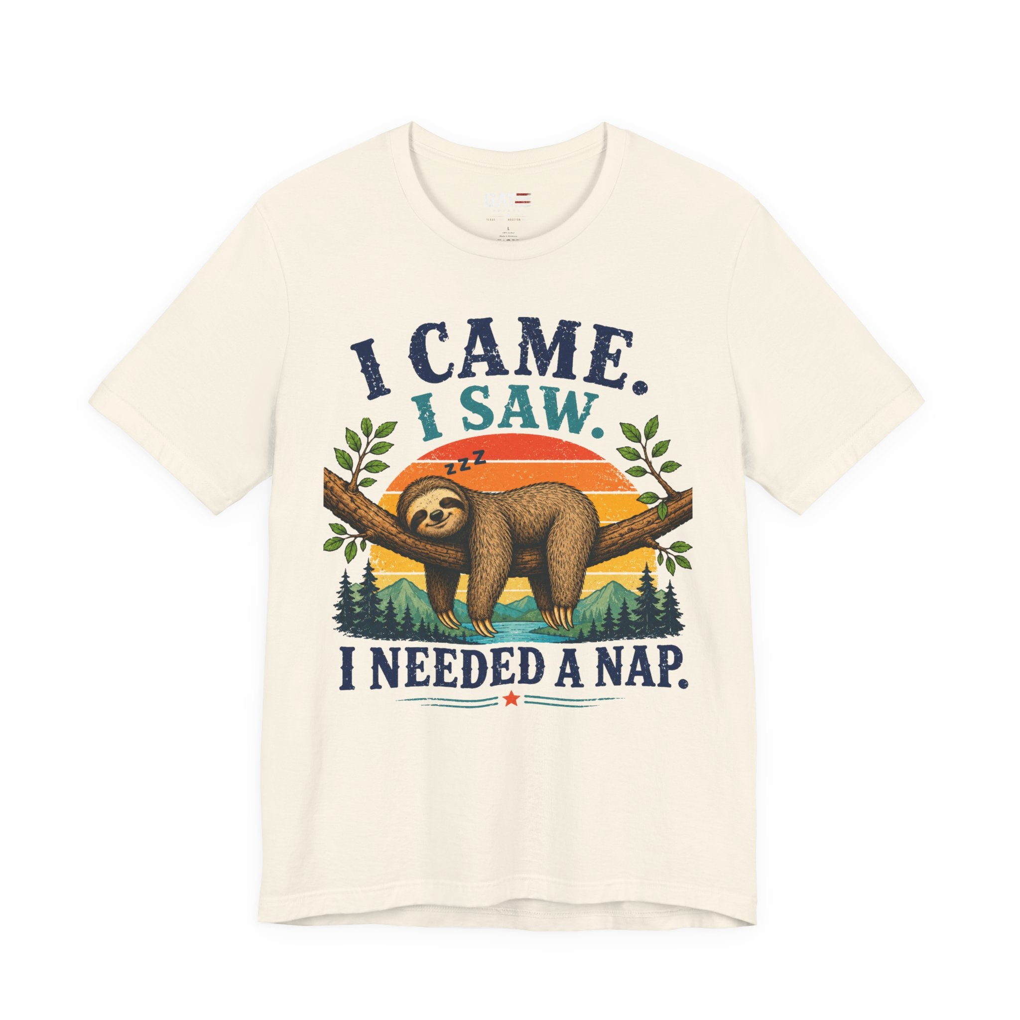 I Came I Saw I Needed a Nap Sloth T‑Shirt