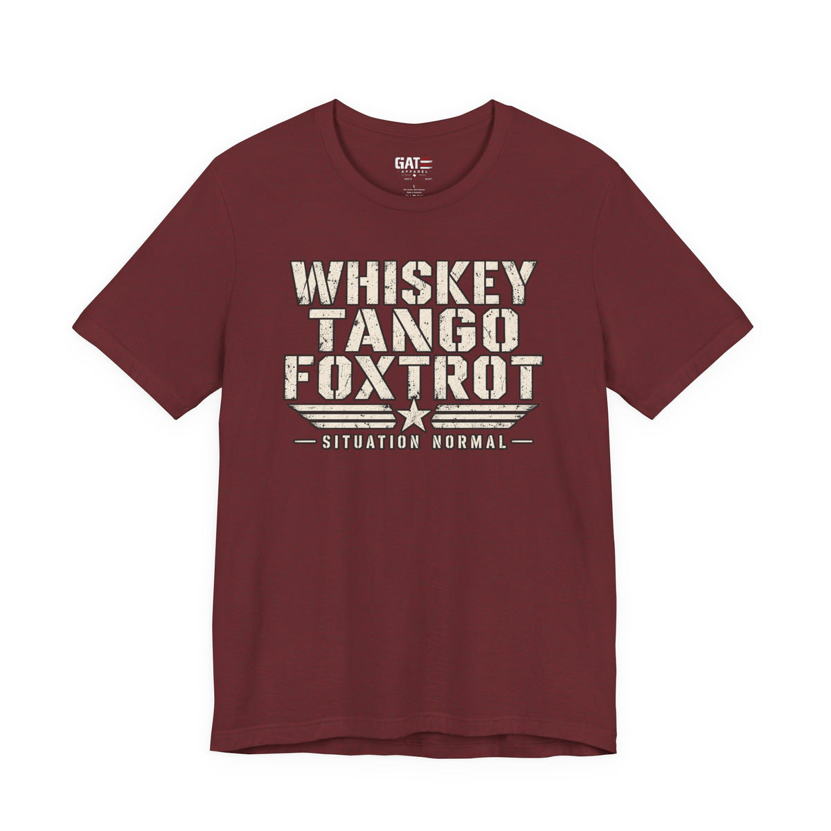 Whiskey Tango Foxtrot Situation Normal Shirt | Military Tee