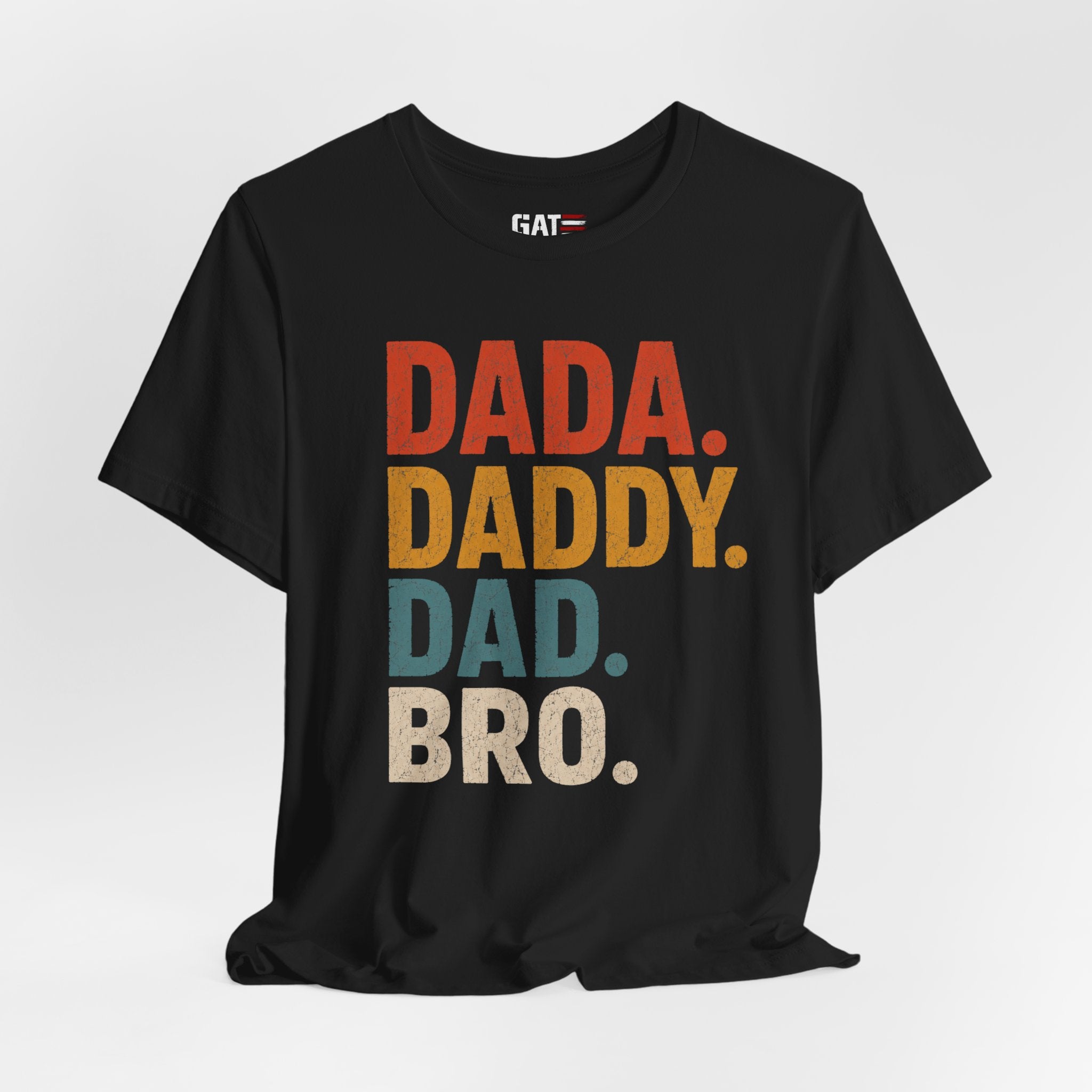 Funny Dad Shirt, Dada Daddy Dad Bro Tee, Fatherhood Humor Shirt, Father's Day Gift for Dad, New Dad Gift Tee, Dad Life