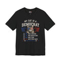 Funny Cat Lover Shirt, Political Humor Tee, Cat Mom Gift, Cat Dad Shirt, Patriotic Cat Lover Gift, Election Humor Tee