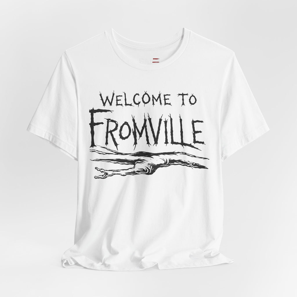Welcome to Fromville T-Shirt —  Horror Town Graphic Tee
