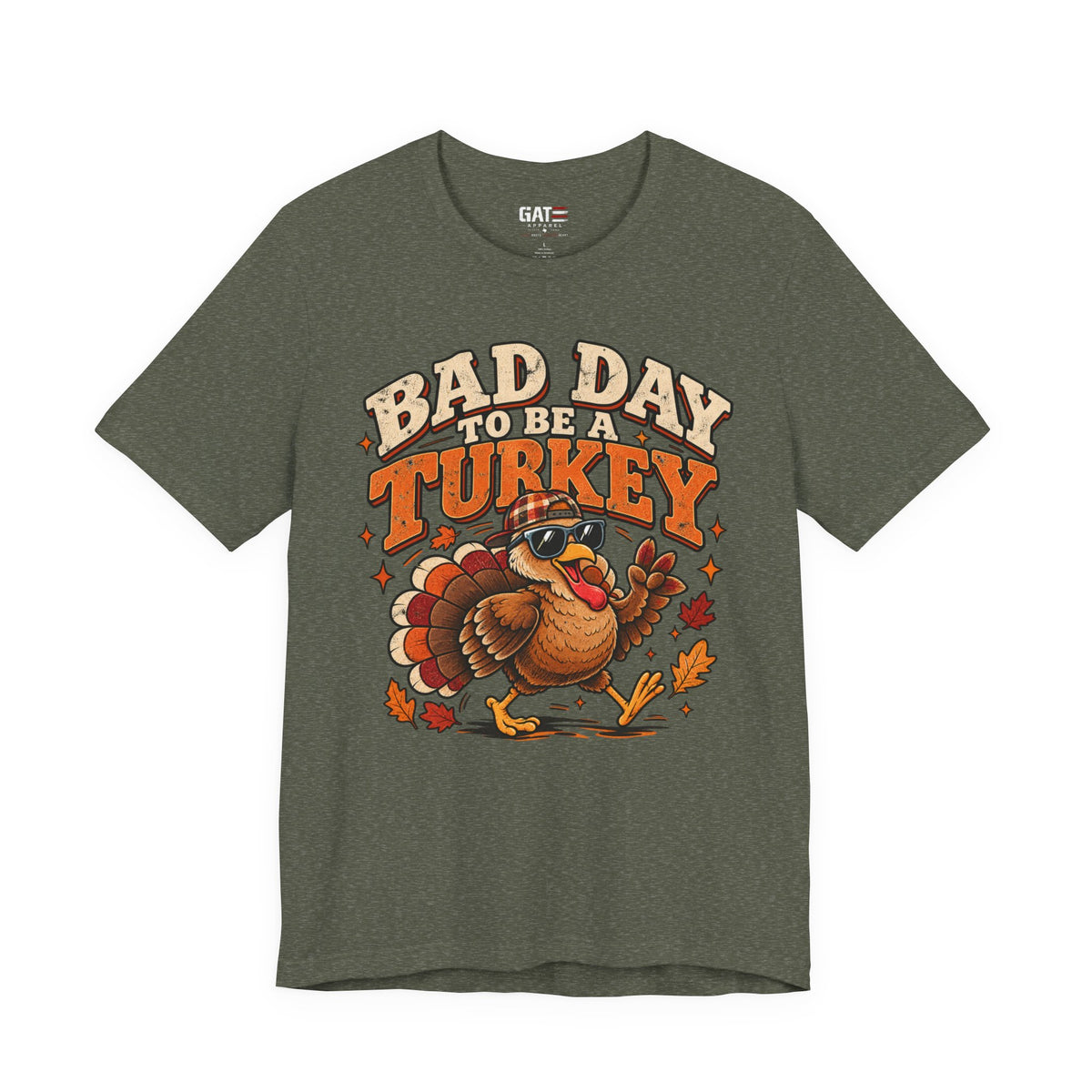 Bad Day to Be a Turkey Tee - Funny Thanksgiving Turkey T‑Shirt
