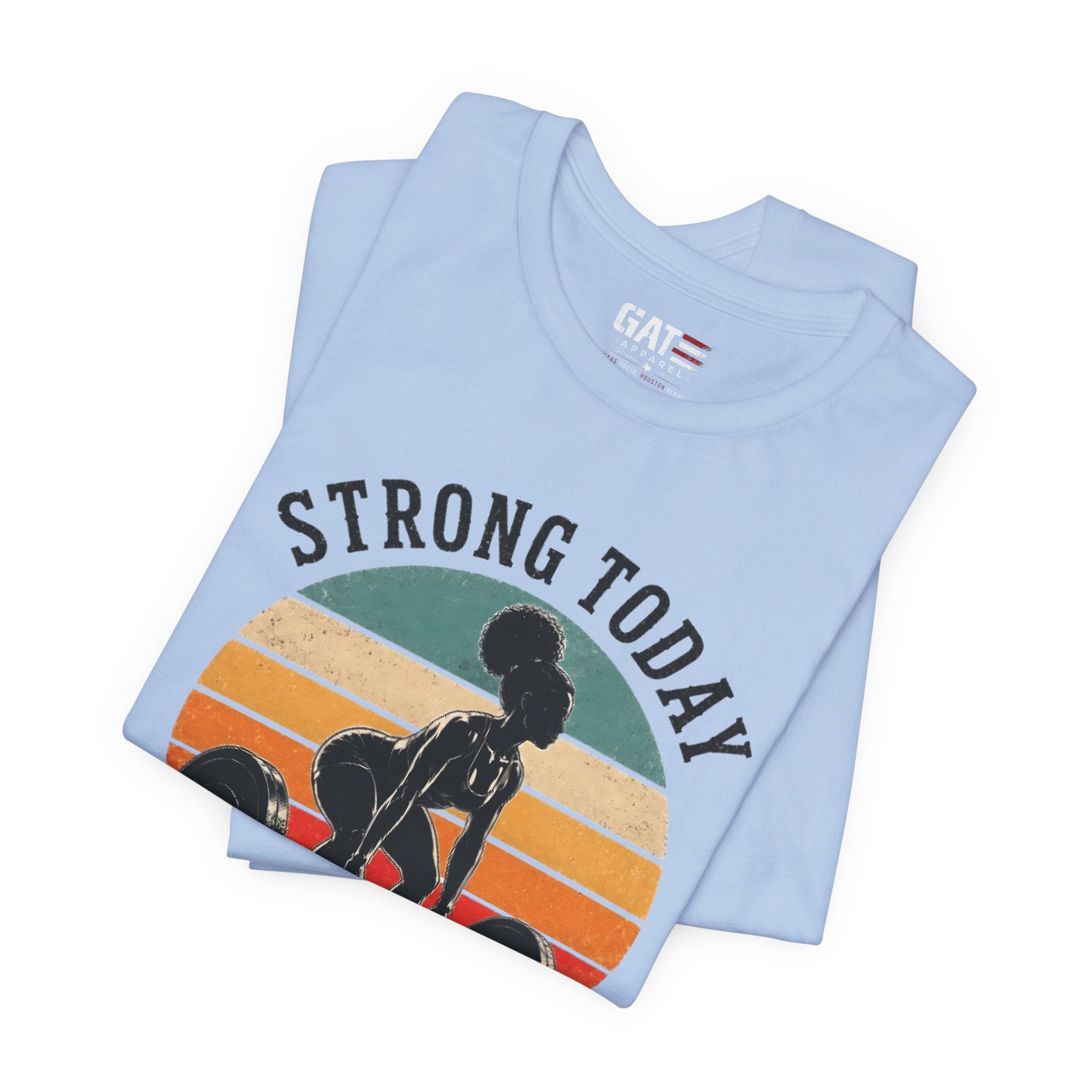 Strong Today Stronger Tomorrow Shirt, Women's Gym Shirt, Retro Weightlifting Tee, Fitness Gift for Women