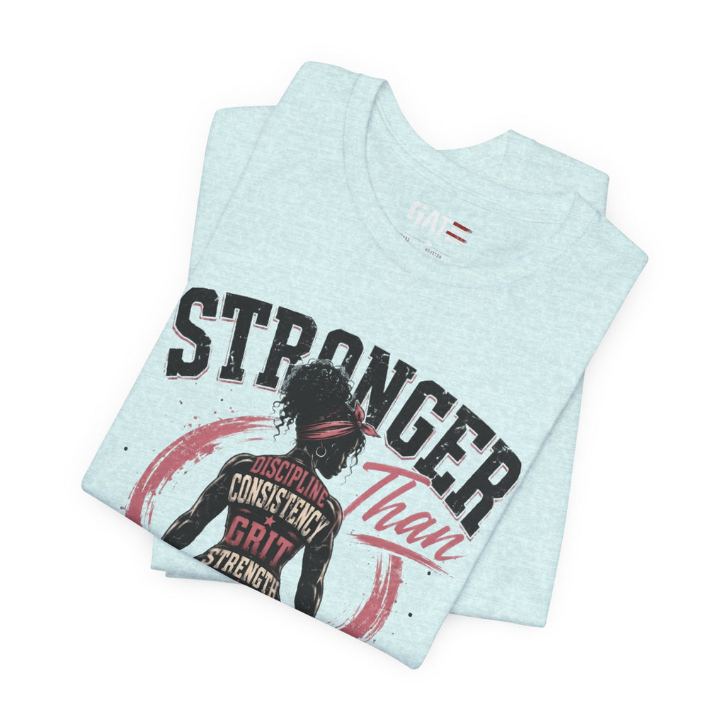Stronger Than Excuses Shirt, Women's Gym Shirt, Motivational Workout Tee, Weightlifting Shirt, Fitness Gift for Her