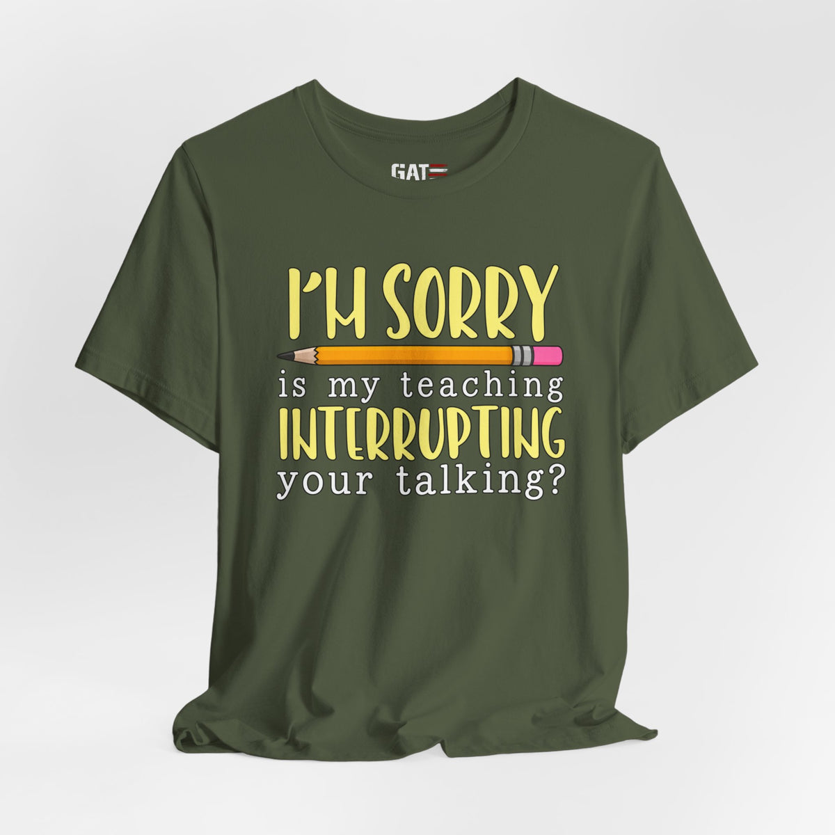 Funny Teacher Shirt – Is My Teaching Interrupting Your Talking? – product photo