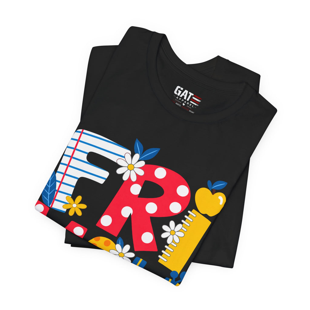 Teacher shirt FRIYAY Floral Tee — Colorful Spring Graphic T‑Shirt