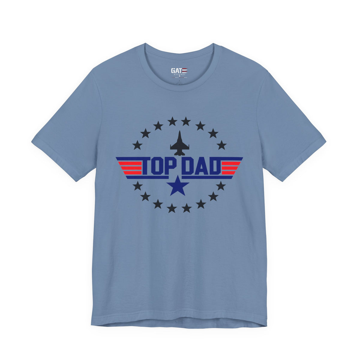 Top Dad T‑Shirt — Patriotic Aviation Dad Tee (Father’s Day Gift)