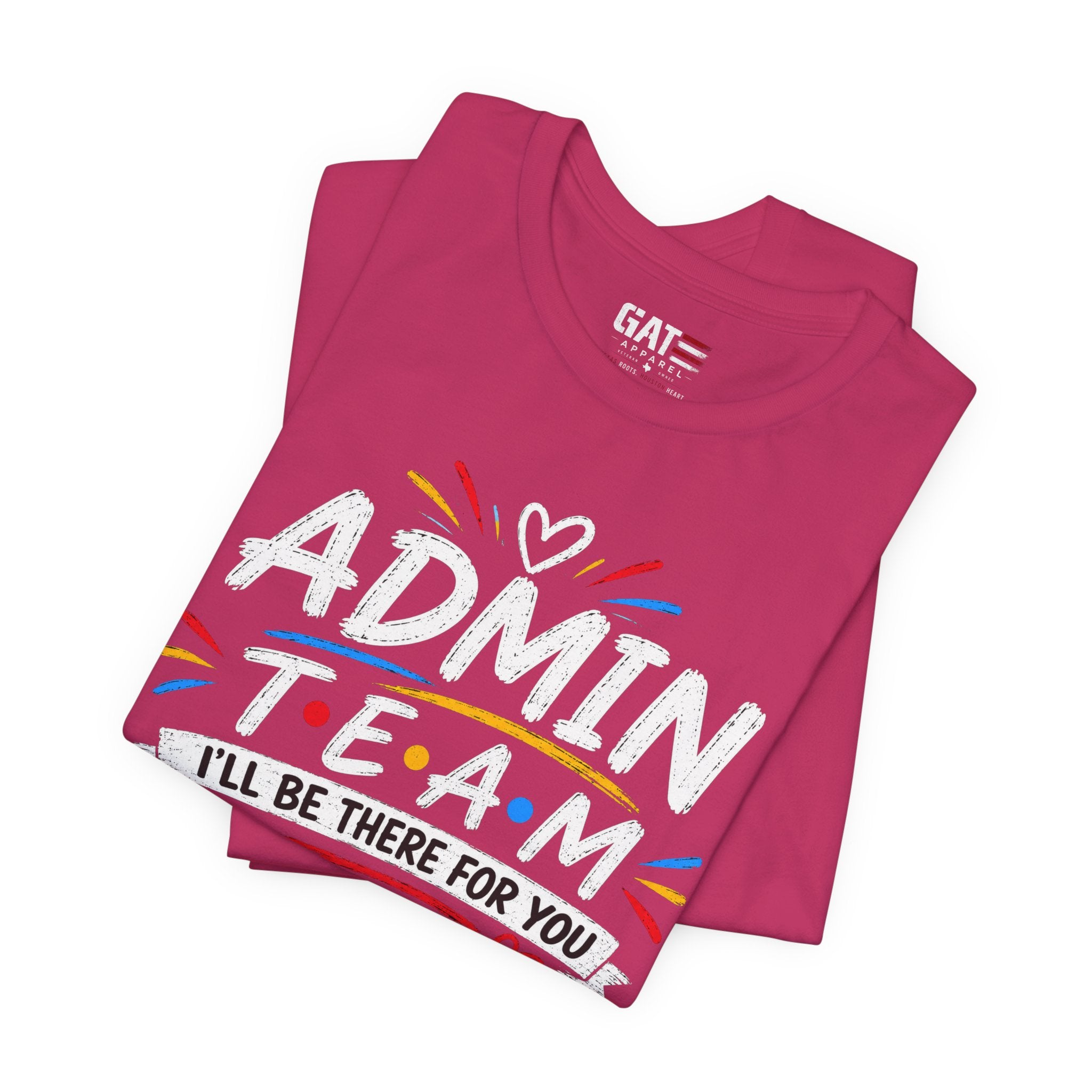 Admin Team Tee, Teacher Squad Shirt, School Administration Shirt, Grade Level Team Gift, School Staff Apparel, Friends Theme