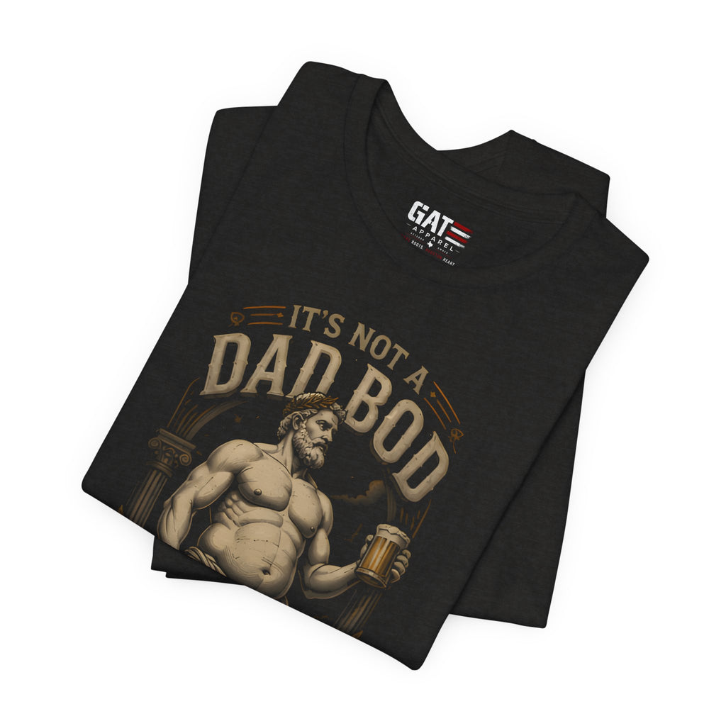 It's Not a Dad Bod, It's a Father Figure Shirt | Funny Dad Joke Tee | Beer Belly Greek Statue Graphic T-Shirt | Father's Day Gift for Dad