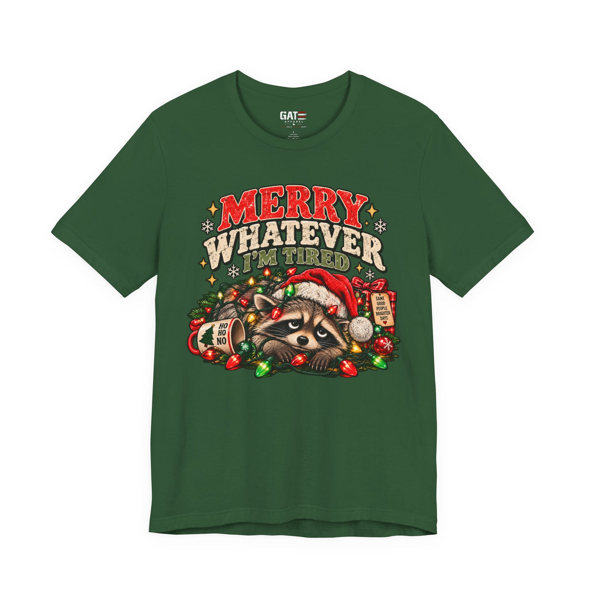 Merry Whatever Raccoon Christmas Shirt | Funny Holiday Tee