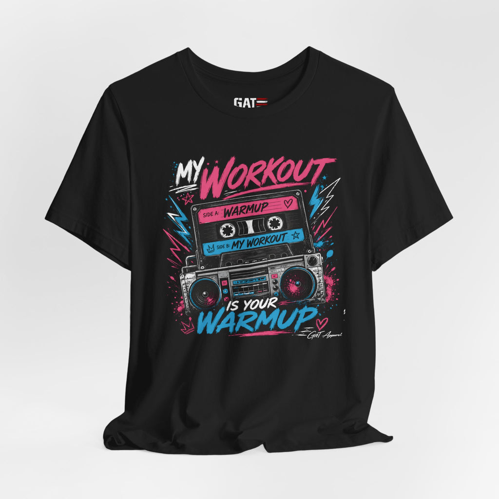 My Workout Is Your Warmup Shirt, Retro Gym Shirt, Women's Workout Tee, Fitness Graphic Shirt, 80s Gym Shirt