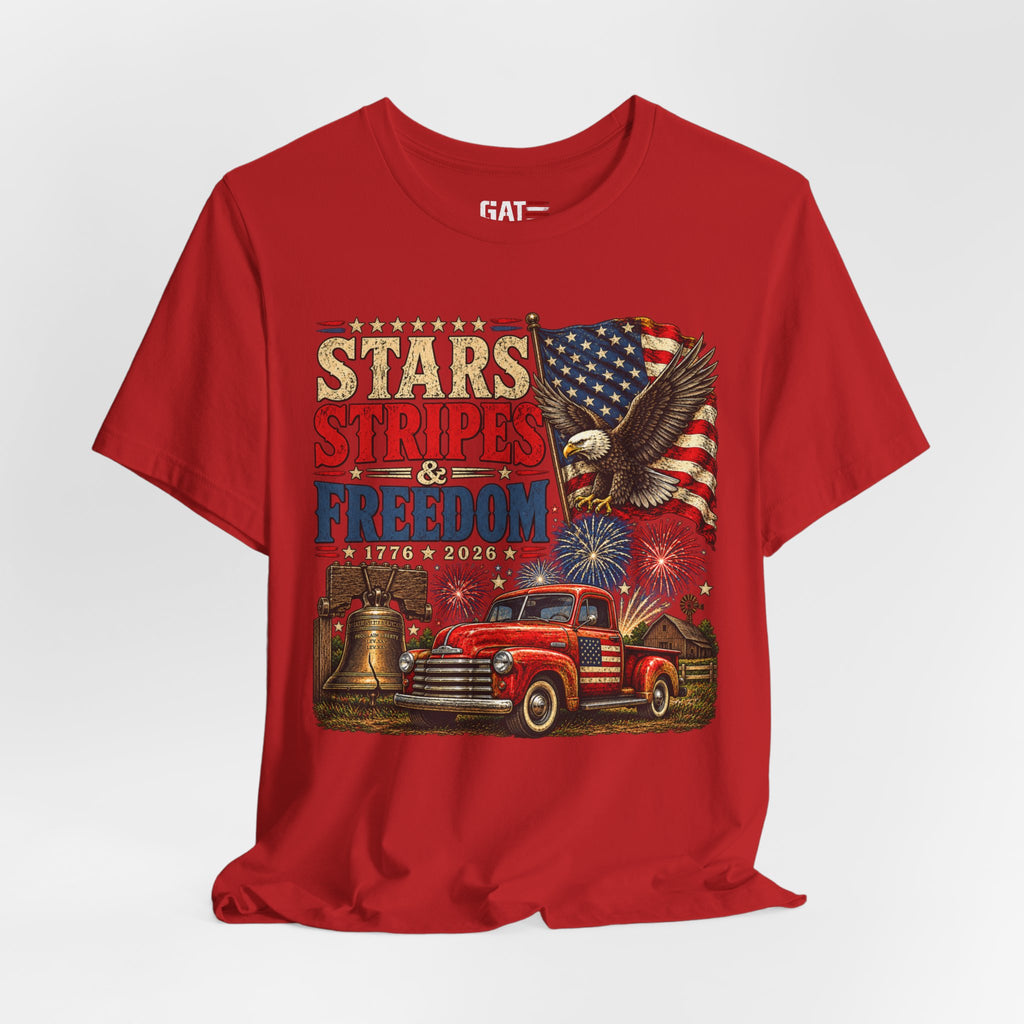 Stars Stripes & Freedom Shirt | Patriotic American Tee