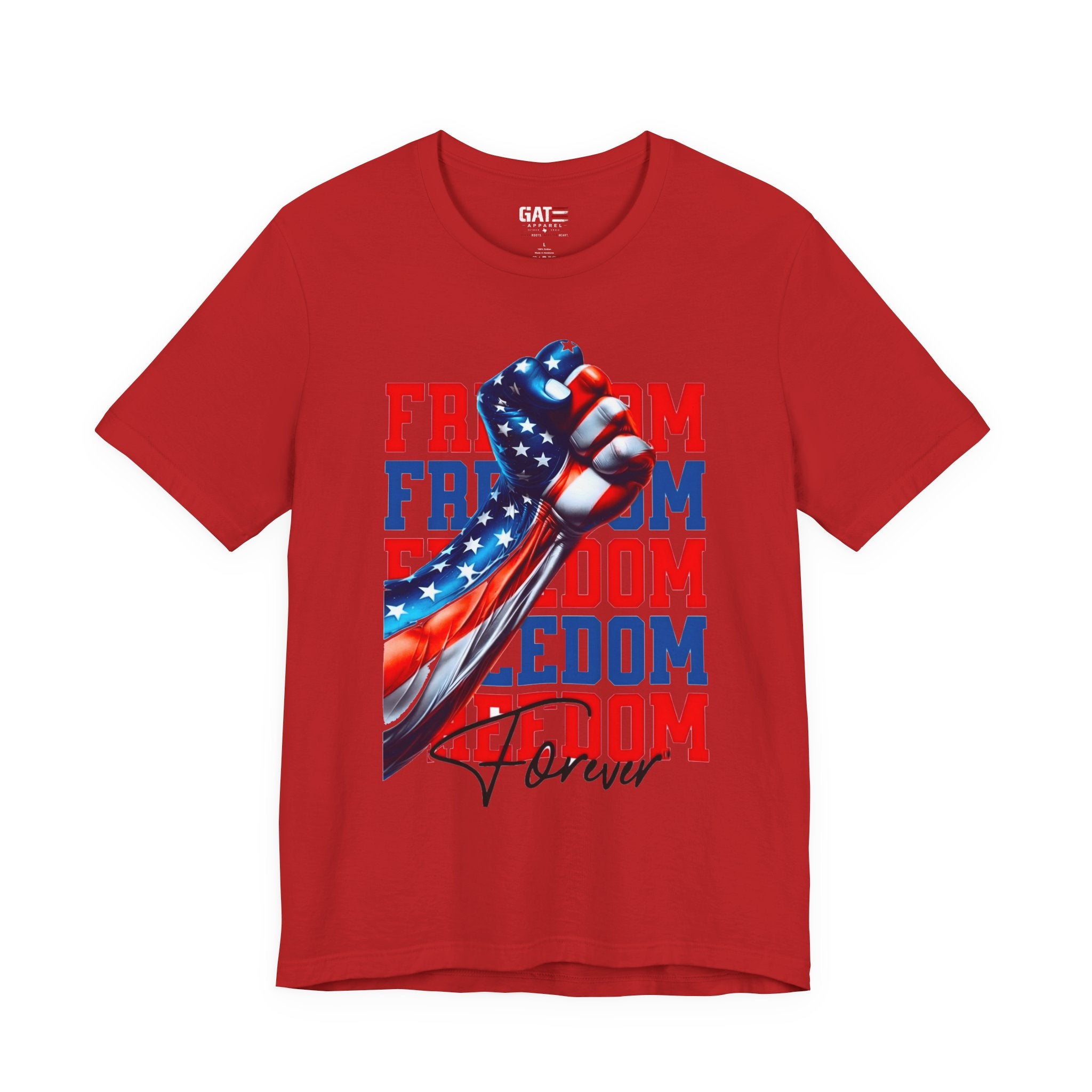 Freedom Fist T-Shirt – Patriotic American Flag Tee (Freedom Forever)