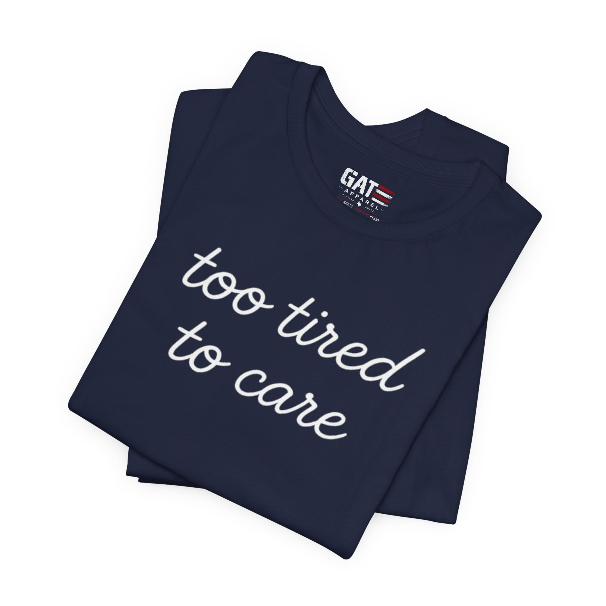 Too Tired To Care Shirt, Funny Introvert Tee, Sarcastic Graphic T Shirt, Minimalist Script Shirt, Gift for Overthinkers