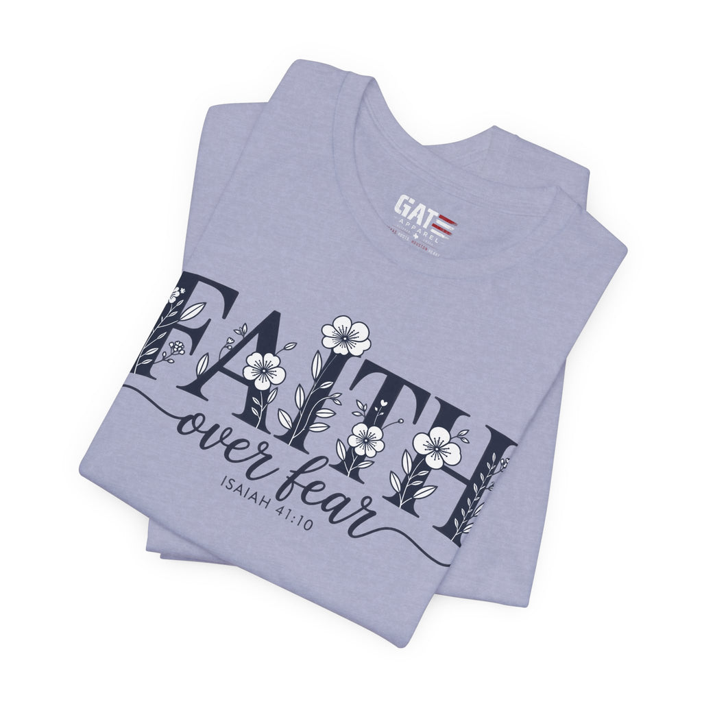 Faith Over Fear Tee — Floral Christian Inspirational Shirt (Psalm 56:3)