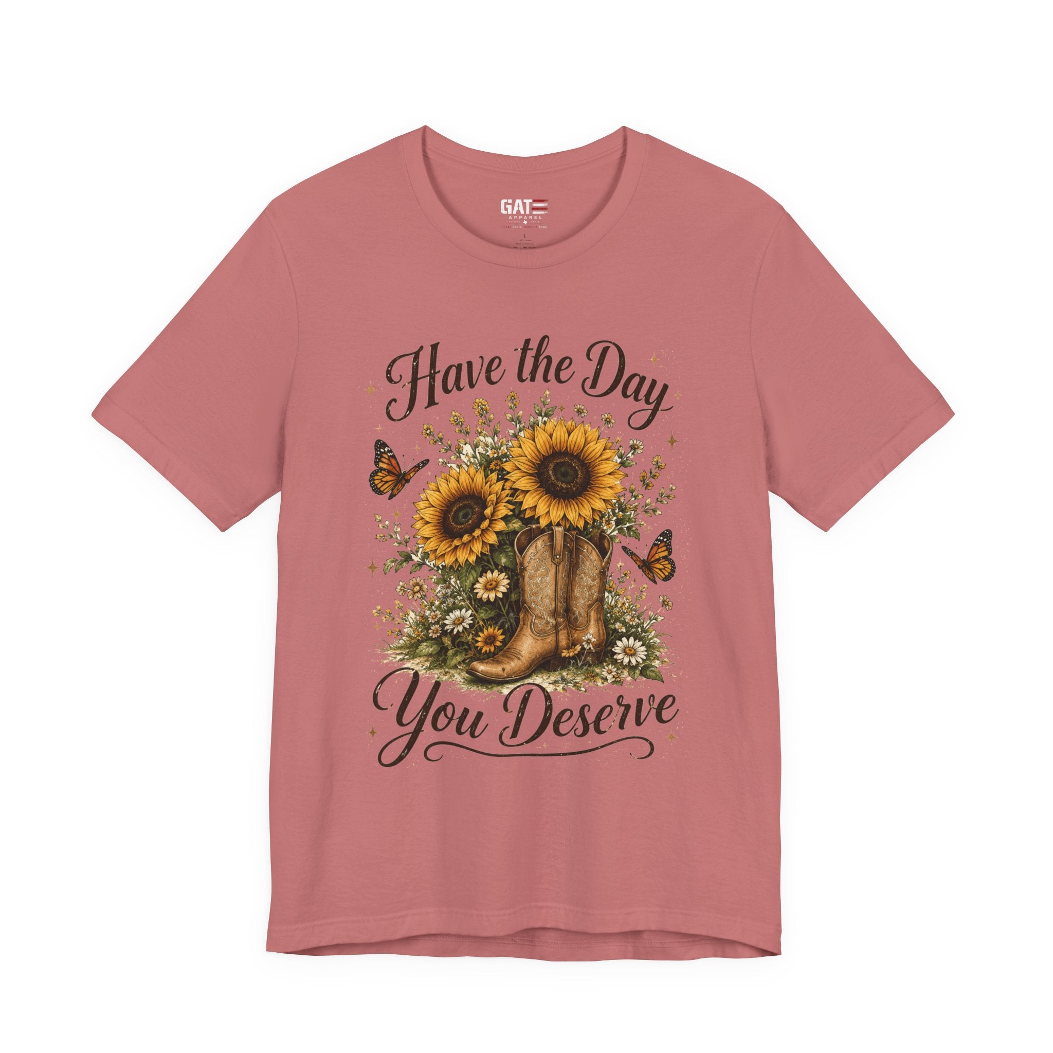 Have the Day You Deserve Sunflower Shirt, Funny Western Cowgirl Tee, Floral Cowboy Boot Shirt, Sarcastic Country Graphic Tee