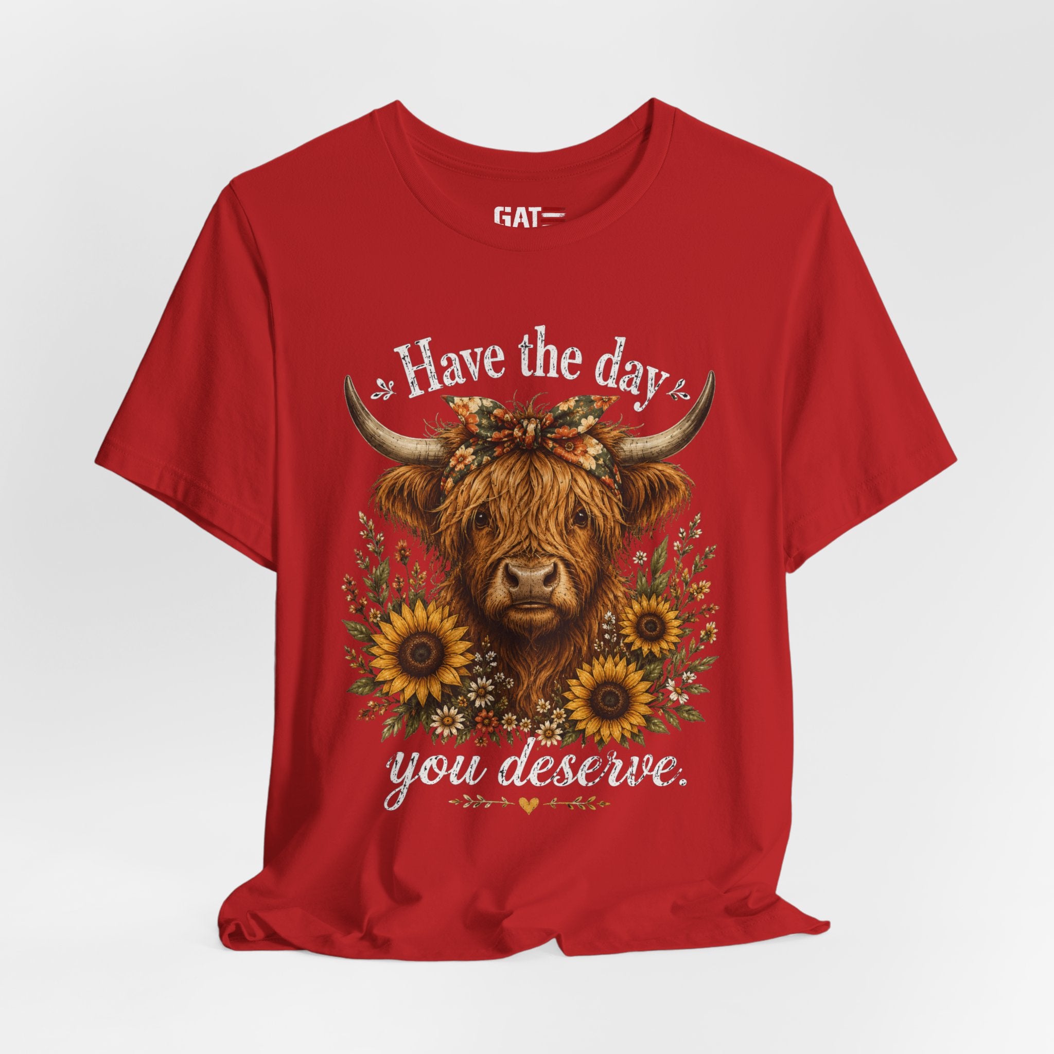 Have the Day You Deserve Highland Cow Shirt, Funny Cowgirl Tee, Western Sunflower Shirt, Sarcastic Country Graphic Gift