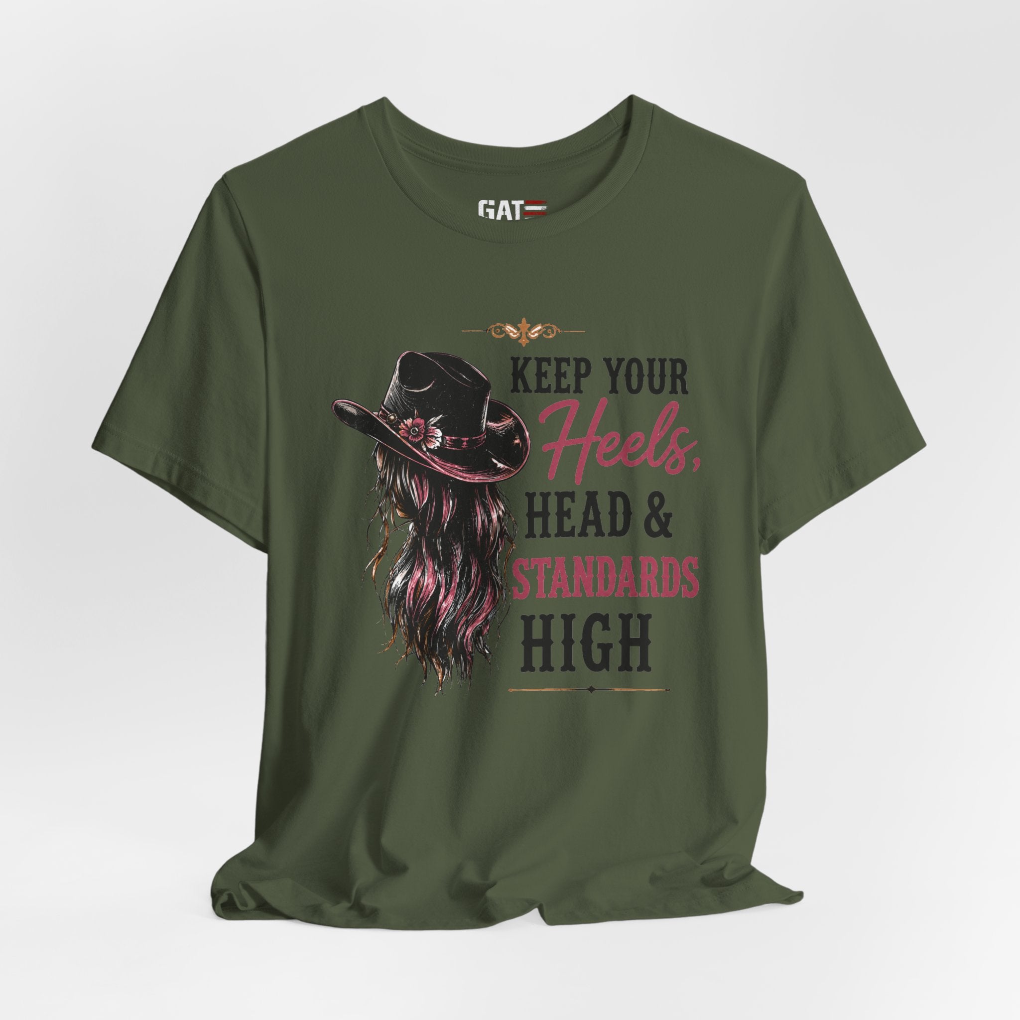 Keep Your Heels, Head, And Standards High