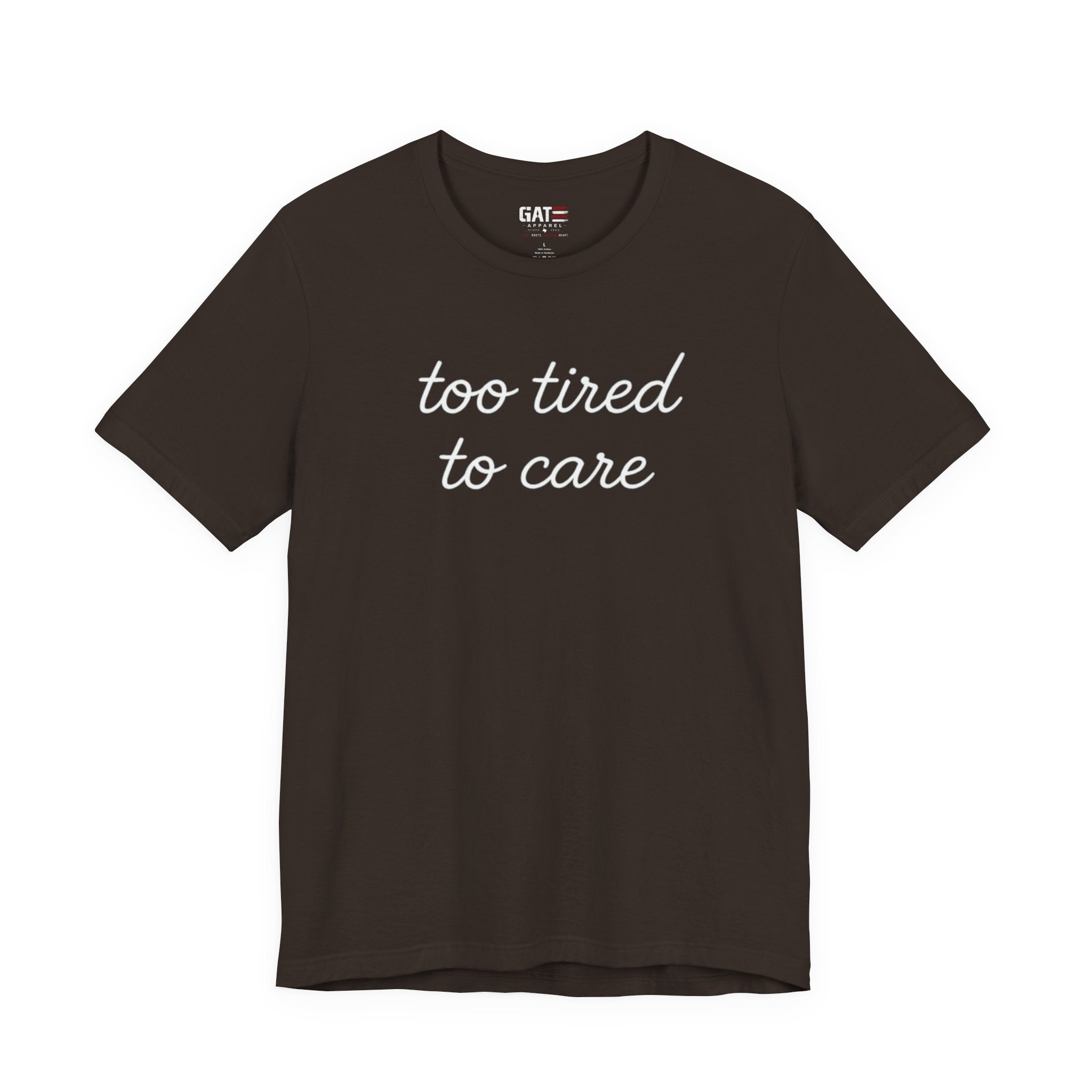 Too Tired To Care Shirt, Funny Introvert Tee, Sarcastic Graphic T Shirt, Minimalist Script Shirt, Gift for Overthinkers
