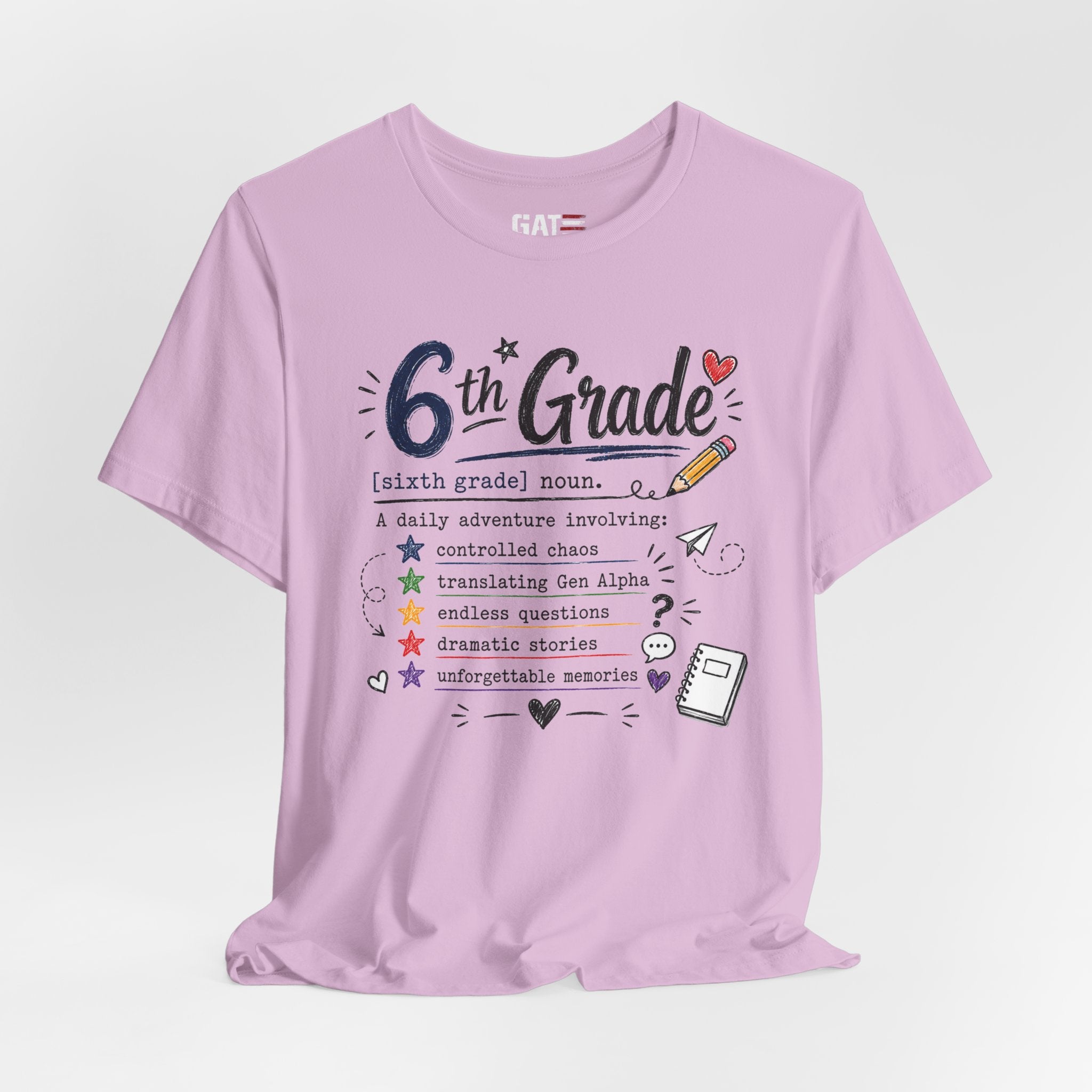 6th Grade Teacher Shirt, Funny Teacher Tee, Middle School Teacher Gift, Gen Alpha Teacher Shirt, Classroom Humor Tee