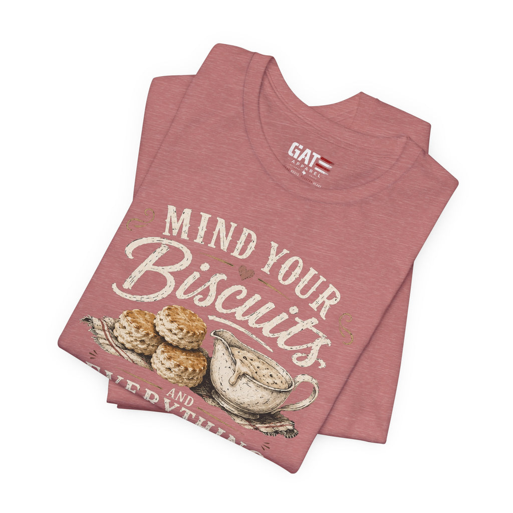 Funny Southern Shirt, Country Kitchen Graphic Tee, Farmhouse Humor Gift, Biscuit Lover Shirt, Southern Mama Tee