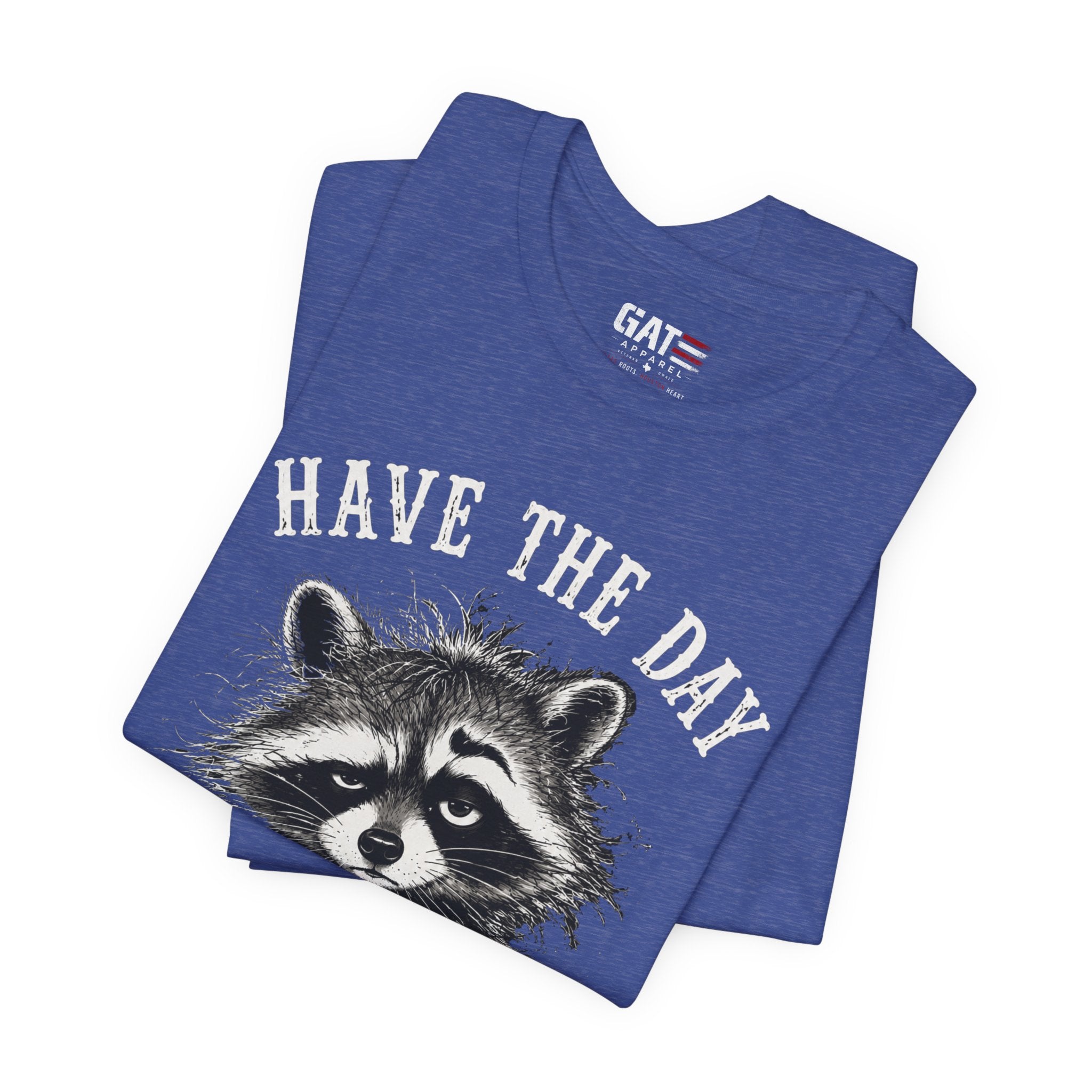 Have the Day You Deserve Raccoon Shirt, Funny Sarcastic Graphic Tee, Trash Panda Coffee Shirt, Introvert Gift, Unisex Humor Tee