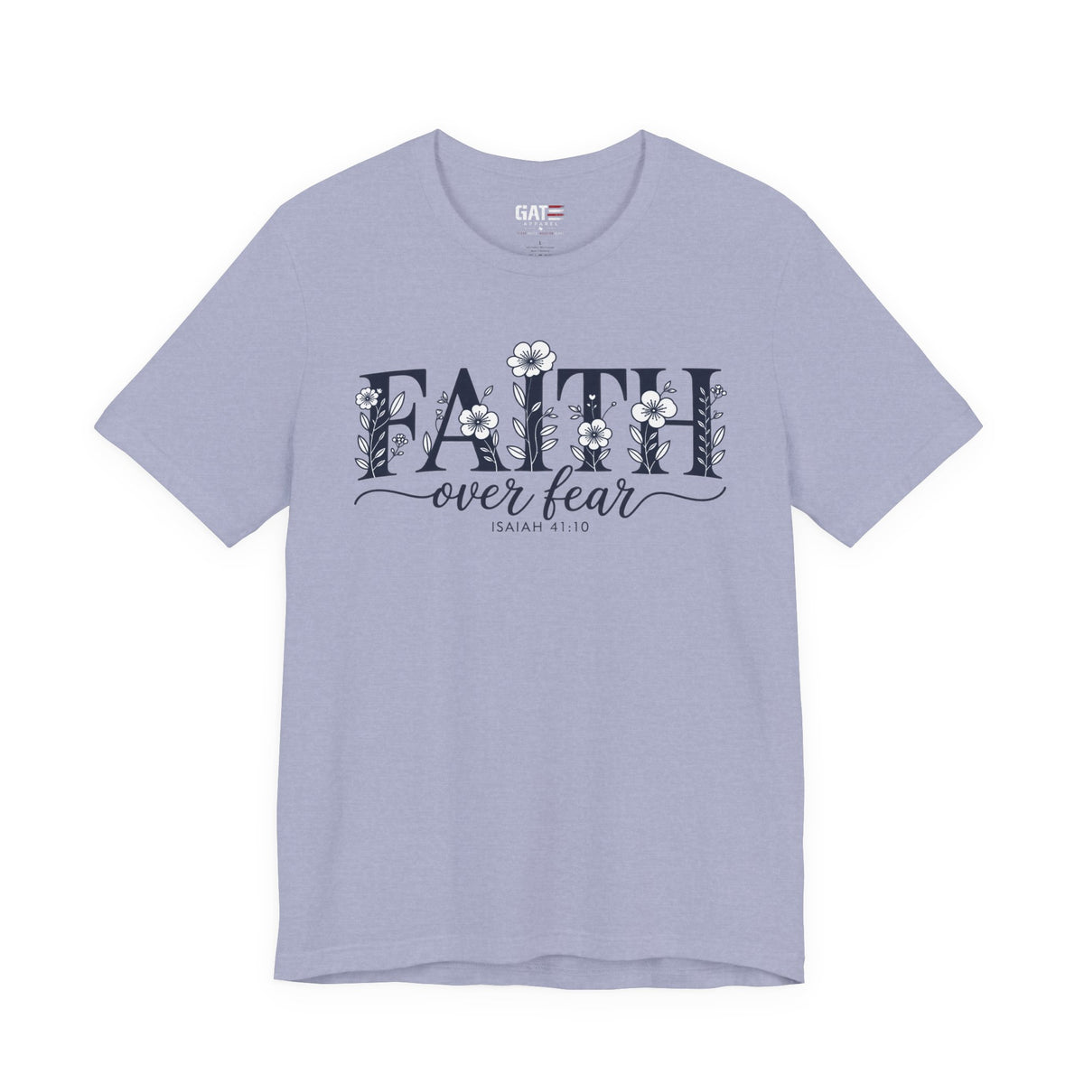 Faith Over Fear Tee — Floral Christian Inspirational Shirt (Psalm 56:3)