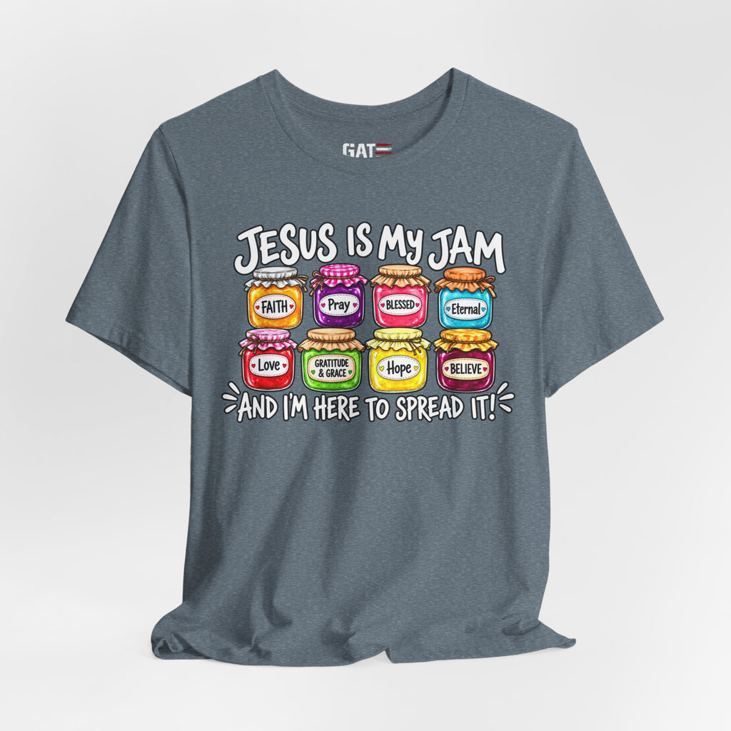 Jesus Is My Jam T-Shirt — Faith Jam Jars Graphic Tee