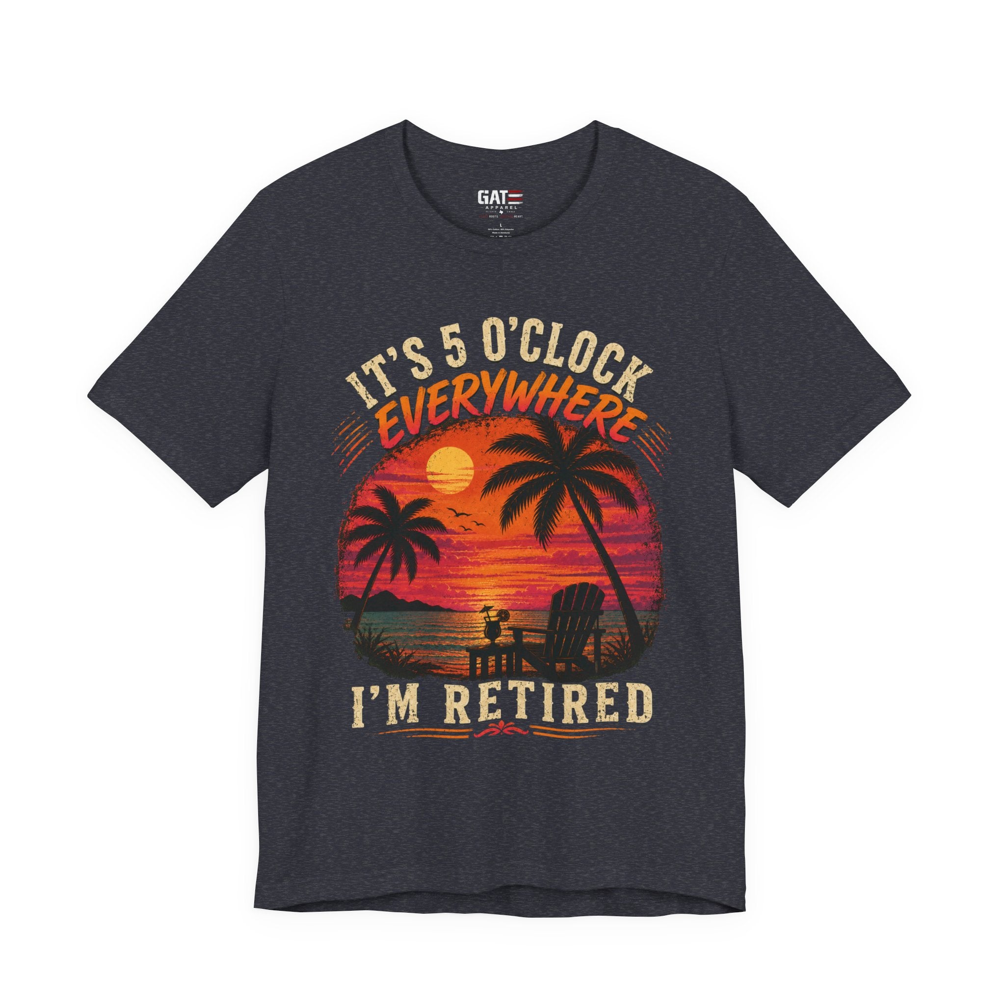 Retired Paradise T-Shirt - "It's 5 O'Clock Everywhere" Sunset Beach Tee