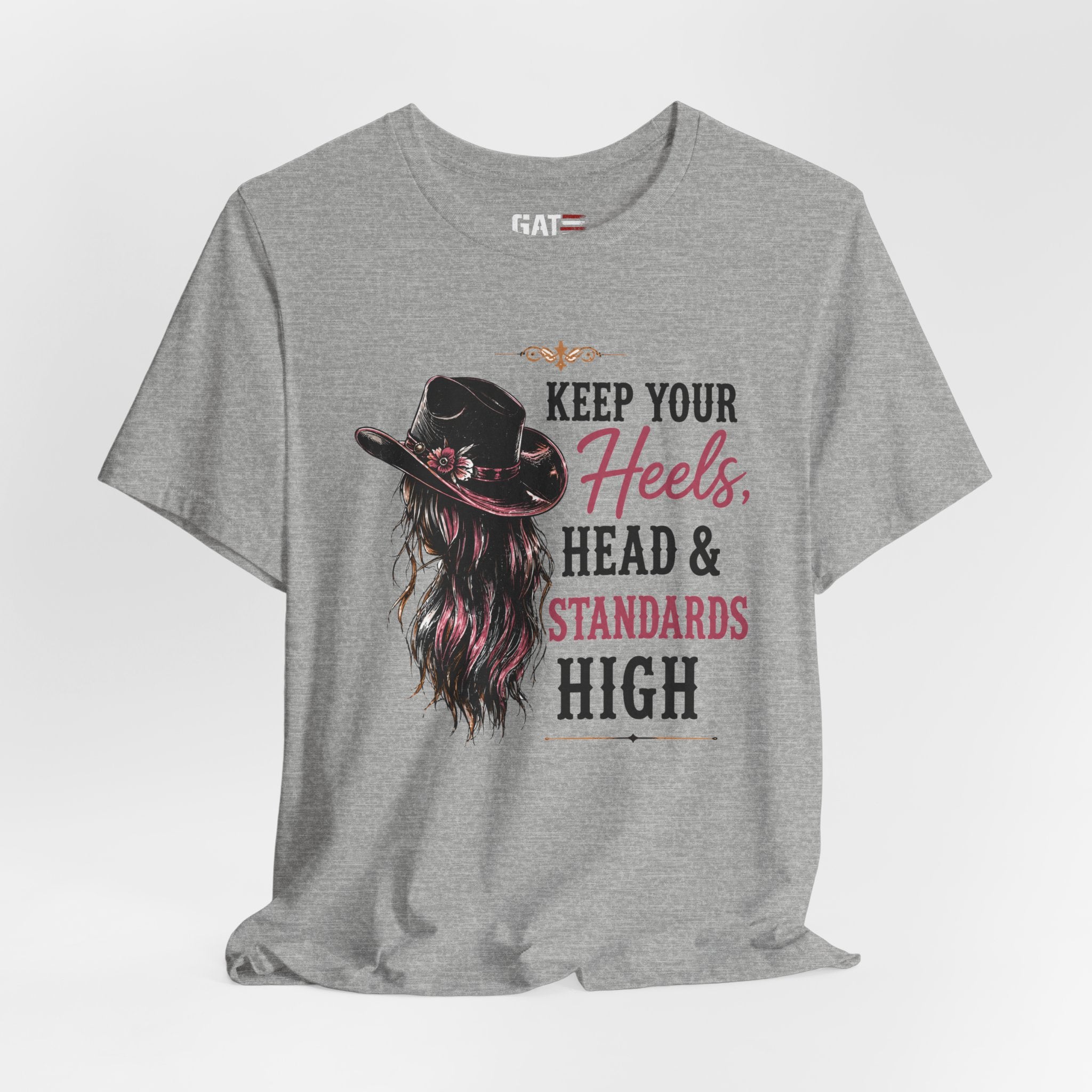 Keep Your Heels, Head, And Standards High