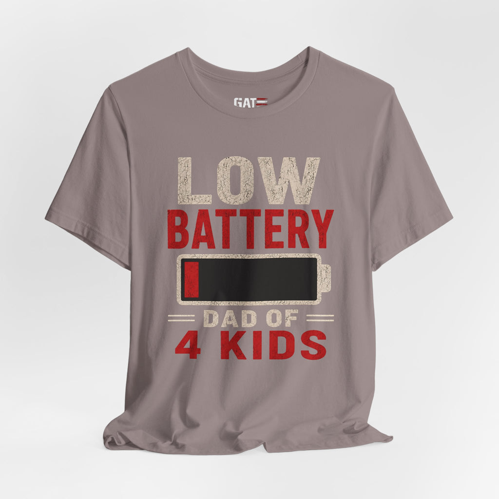 Low Battery Dad of 4 Kids Shirt, Funny Tired Dad Tee, Father of Four Gift, Parenting Humor Shirt, Exhausted Dad Graphic Tee