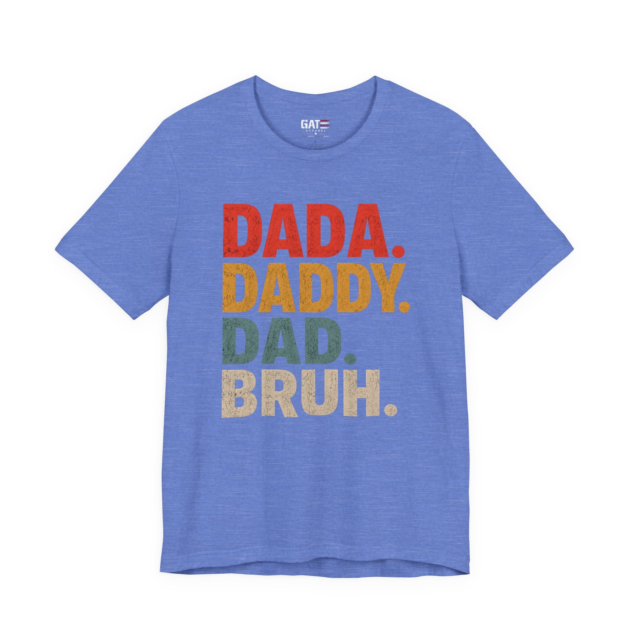 Funny Dad Shirt, Dada Daddy Dad Bruh Tee, Fatherhood Humor Shirt, Father's Day Gift for Dad, New Dad Gift Tee, Dad Life