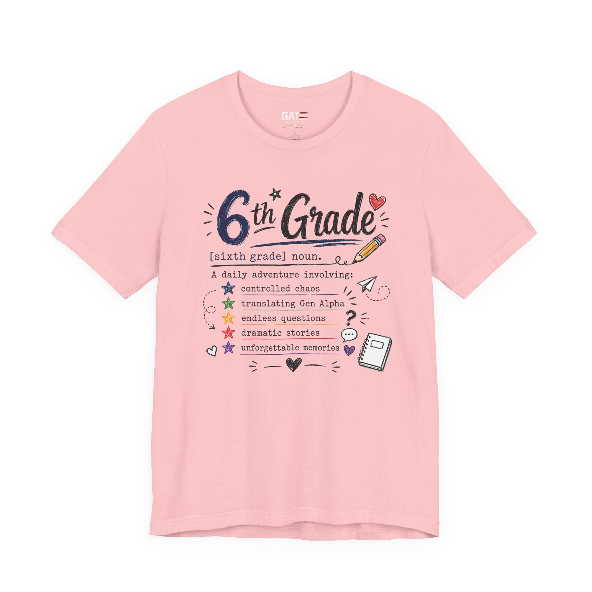 6th Grade Teacher Shirt, Funny Teacher Tee, Middle School Teacher Gift, Gen Alpha Teacher Shirt, Classroom Humor Tee