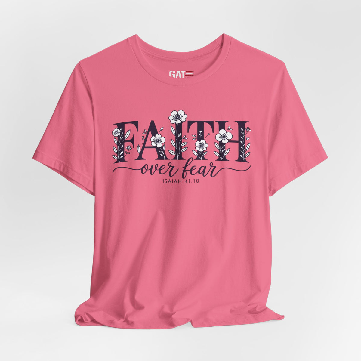 Faith Over Fear Tee — Floral Christian Inspirational Shirt (Psalm 56:3)