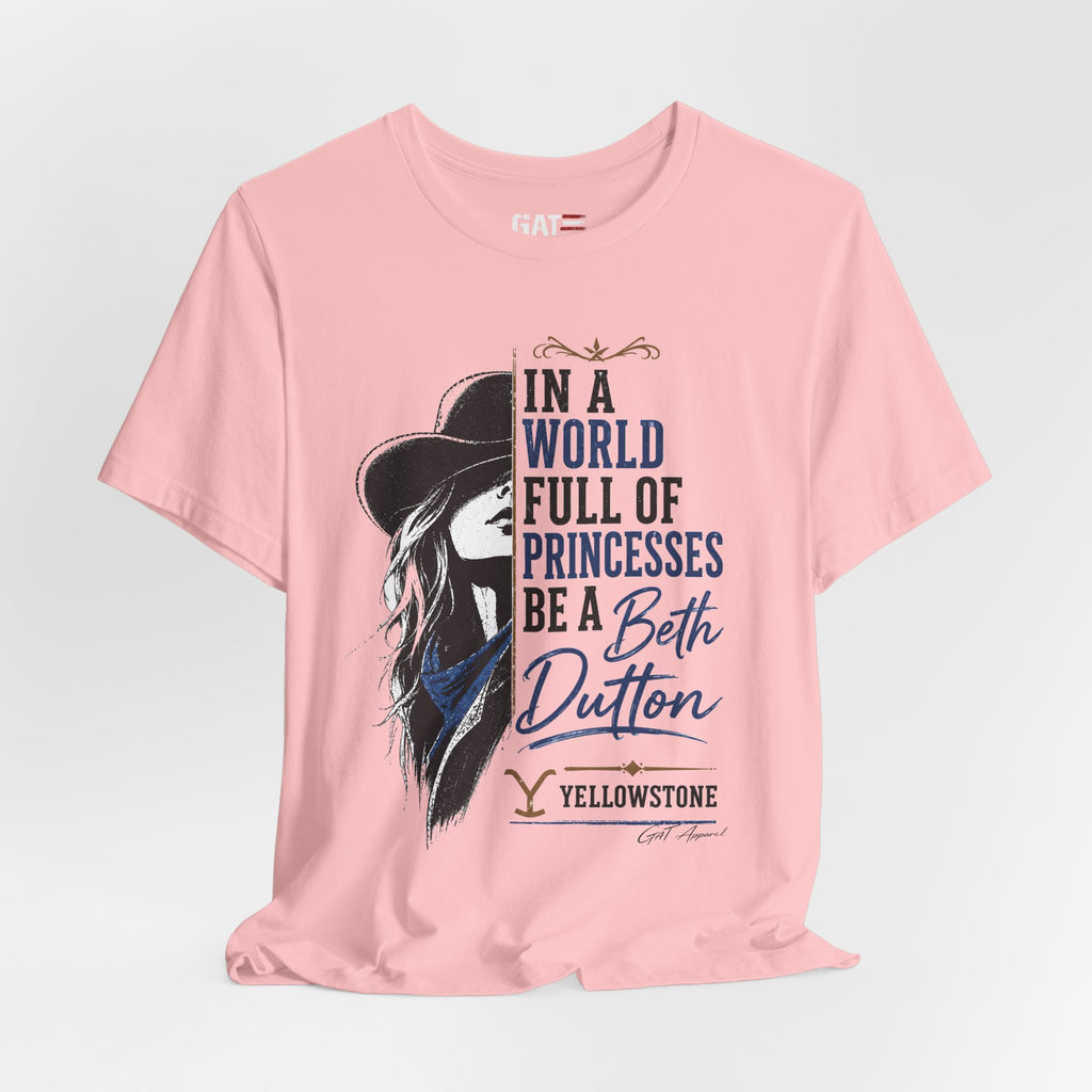Be Like Beth Dutton Shirt | Western Cowgirl Graphic Tee | Yellowstone Inspired Women's Shirt | Dutton Ranch
