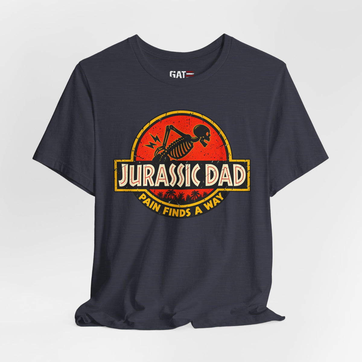 Jurassic Dad T-Shirt — Funny "Pain Finds a Way" Father's Day Dino Tee