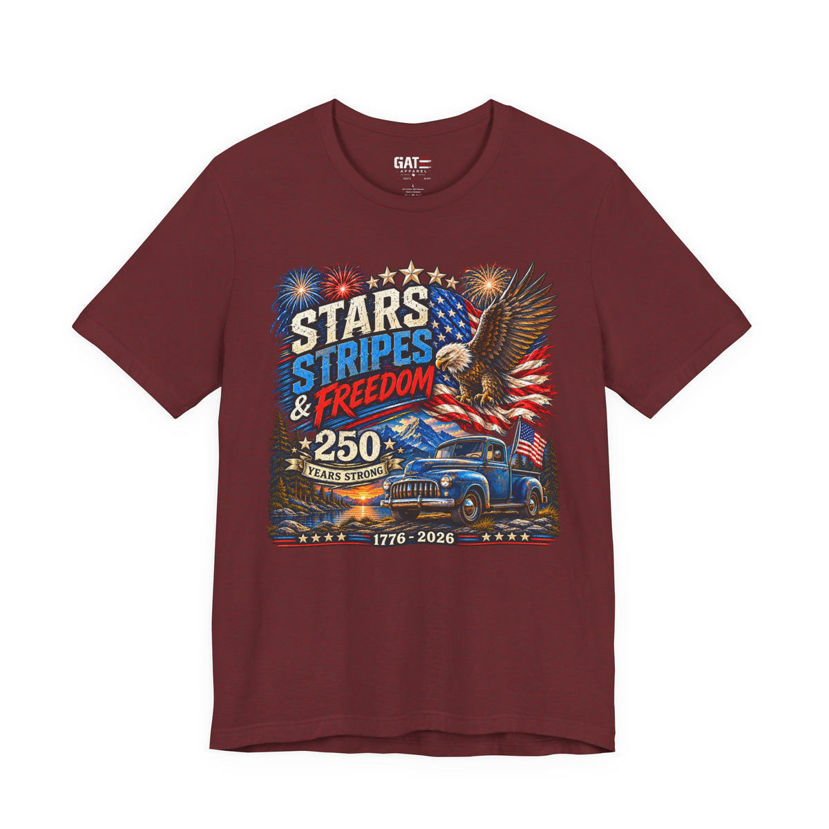 Stars Stripes & Freedom 250th Anniversary Shirt | Patriotic Tee