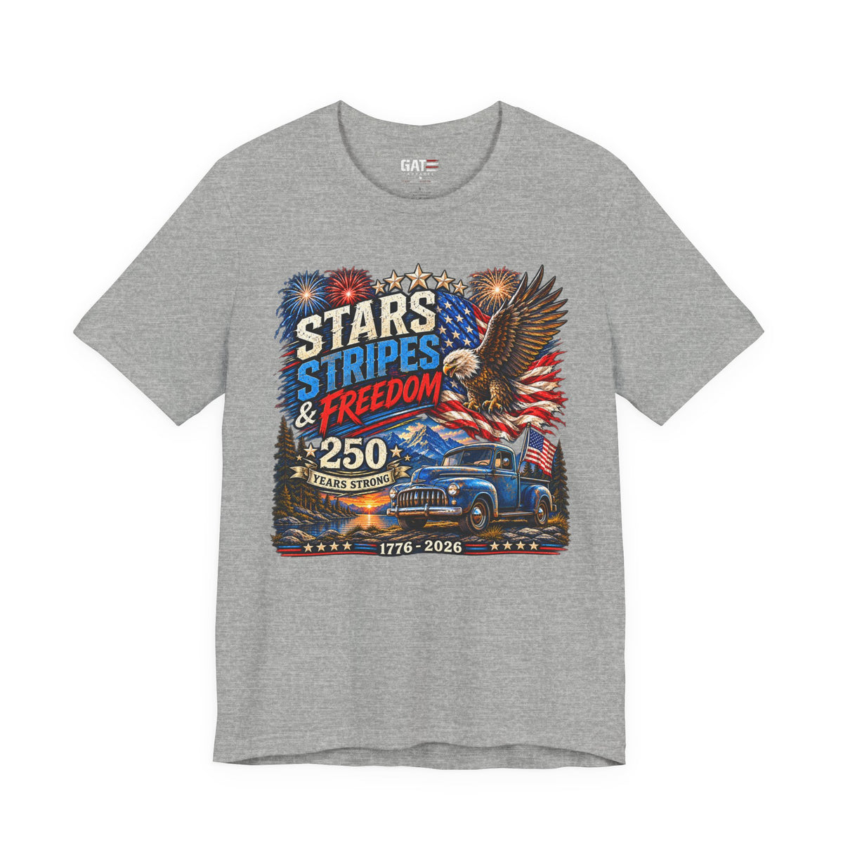 Stars Stripes & Freedom 250th Anniversary Shirt | Patriotic Tee