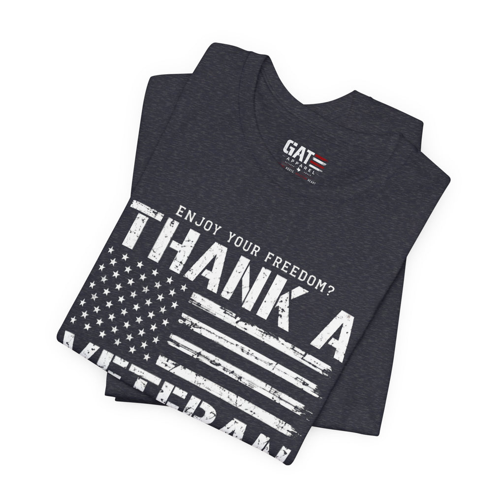Veteran Shirt Enjoy Your Freedom Thank A Veteran Tee Patriotic American Flag Shirt Military Appreciation Gift for Men and Women