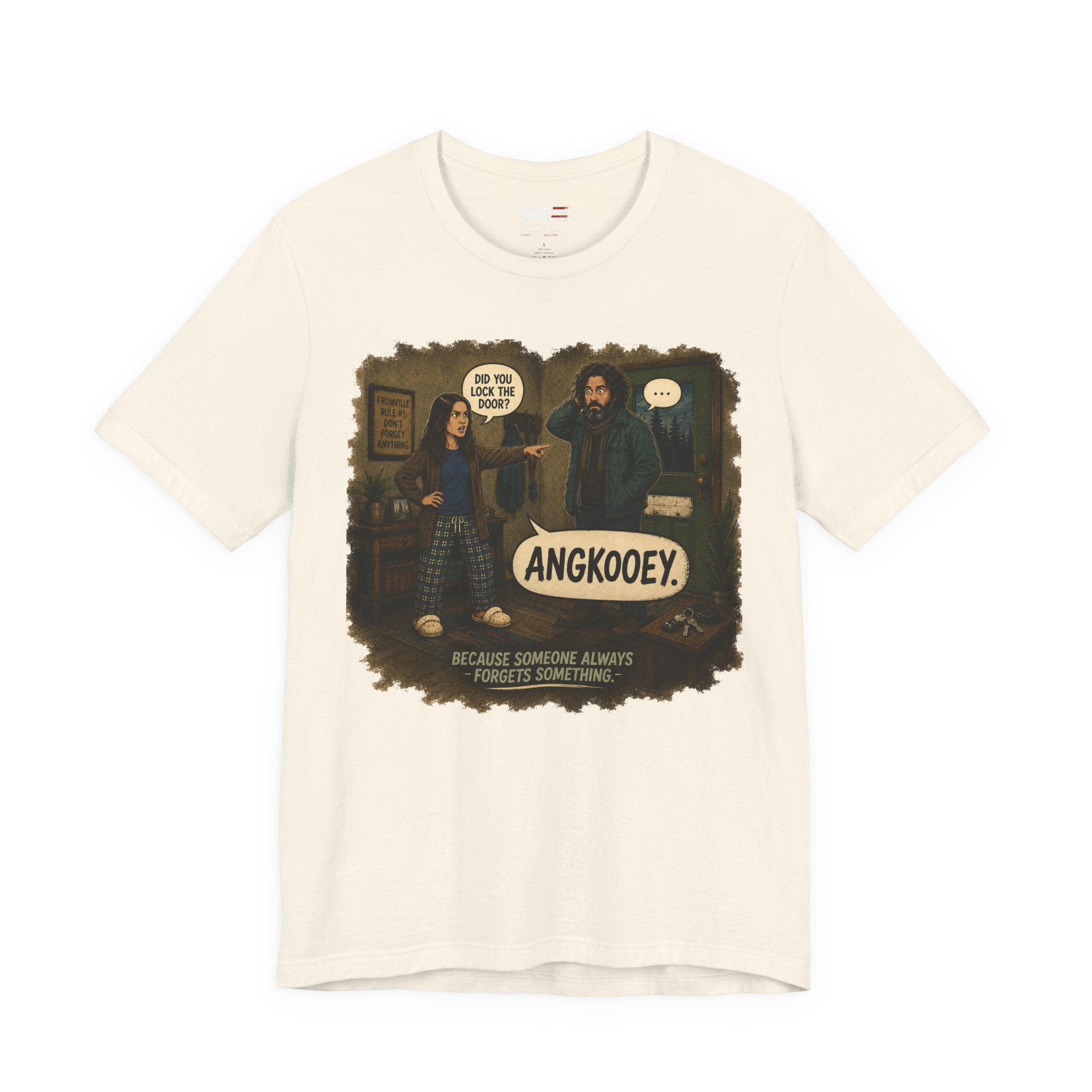 From|FromVille|Angkooey|Funny Horror Comedy Tee| Forget To Lock The Door