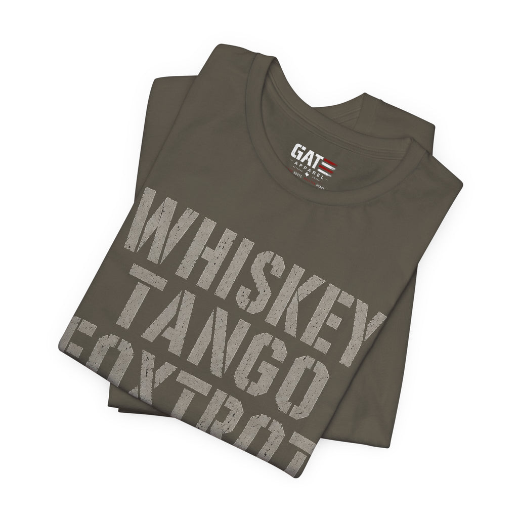 Whiskey Tango Foxtrot Shirt, Funny Military Shirt, Veteran Humor Tee, Military Slang Shirt, Funny Veteran Gift, Patriotic Sarcastic T-Shirt