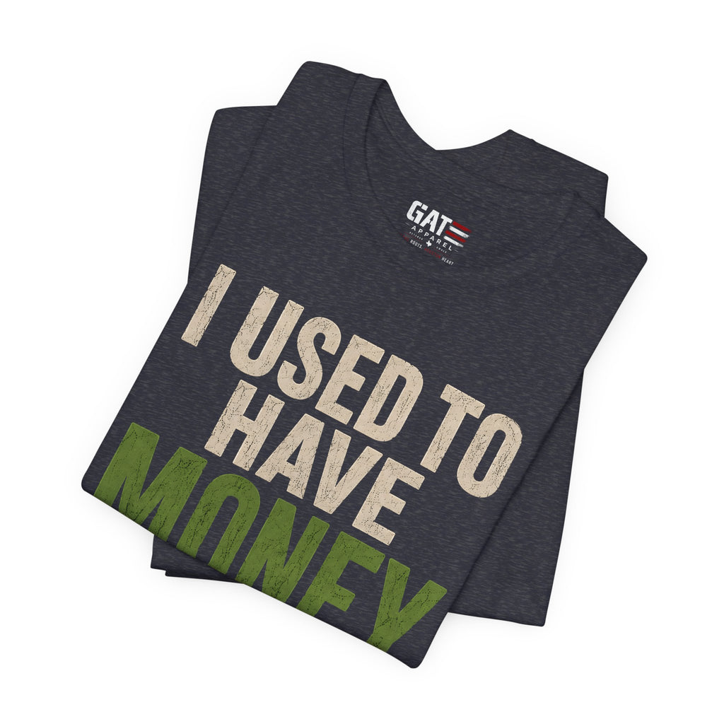 I Used To Have Money Then I Had Kids Shirt, Funny Parent Tee, Mom Life Shirt, Dad Humor Gift, Parenting Shirt, Mother's Day Tee