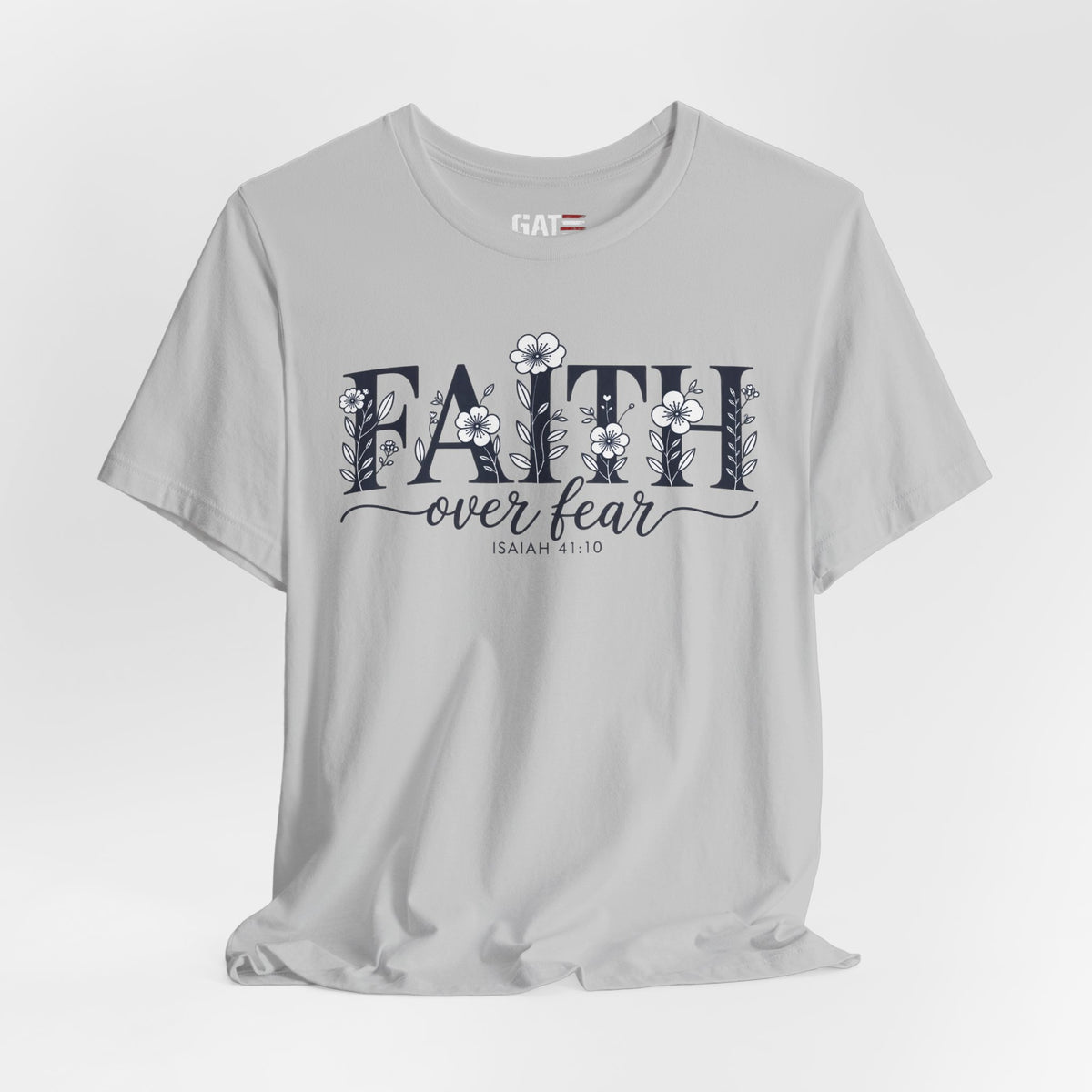 Faith Over Fear Tee — Floral Christian Inspirational Shirt (Psalm 56:3)