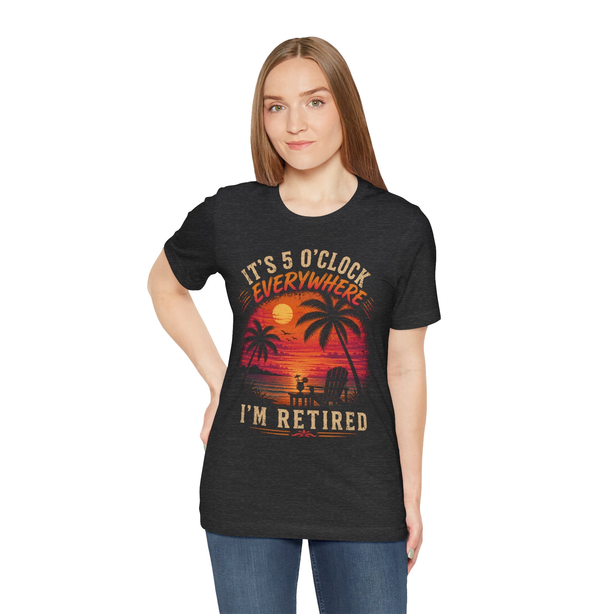 Retired Paradise T-Shirt - "It's 5 O'Clock Everywhere" Sunset Beach Tee