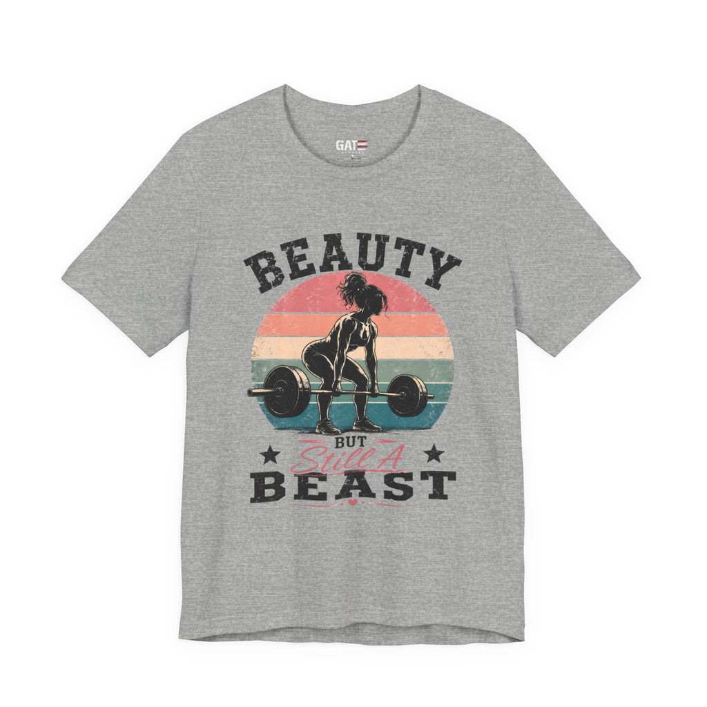 Beauty But Still A Beast Shirt, Retro Gym Shirt for Women, Weightlifting Tee, Fitness Gift, Cute Workout Shirt