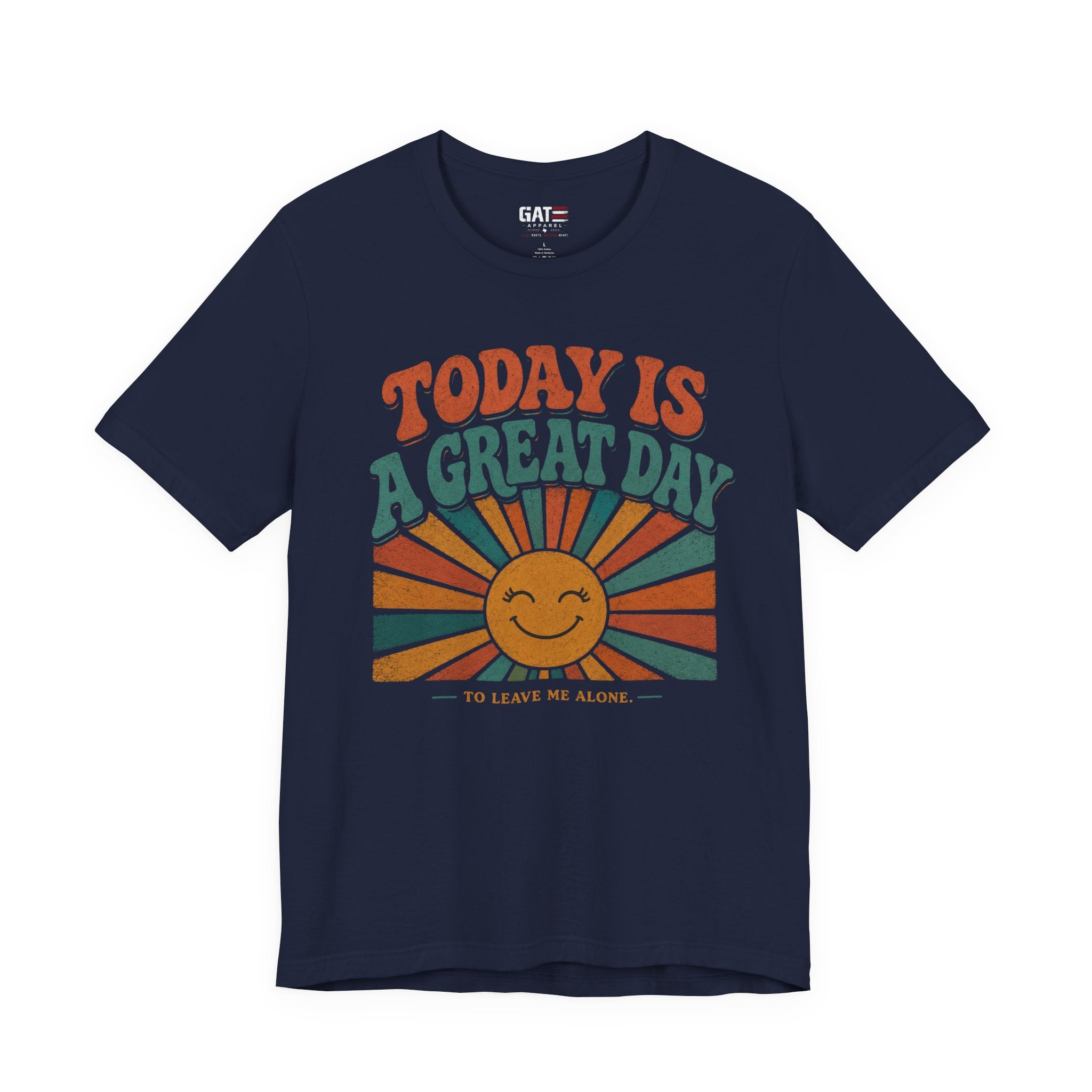 Today Is a Great Day to Leave Me Alone Shirt, Funny Introvert Shirt, Leave Me Alone Tee, Sarcastic Quote Graphic Tee