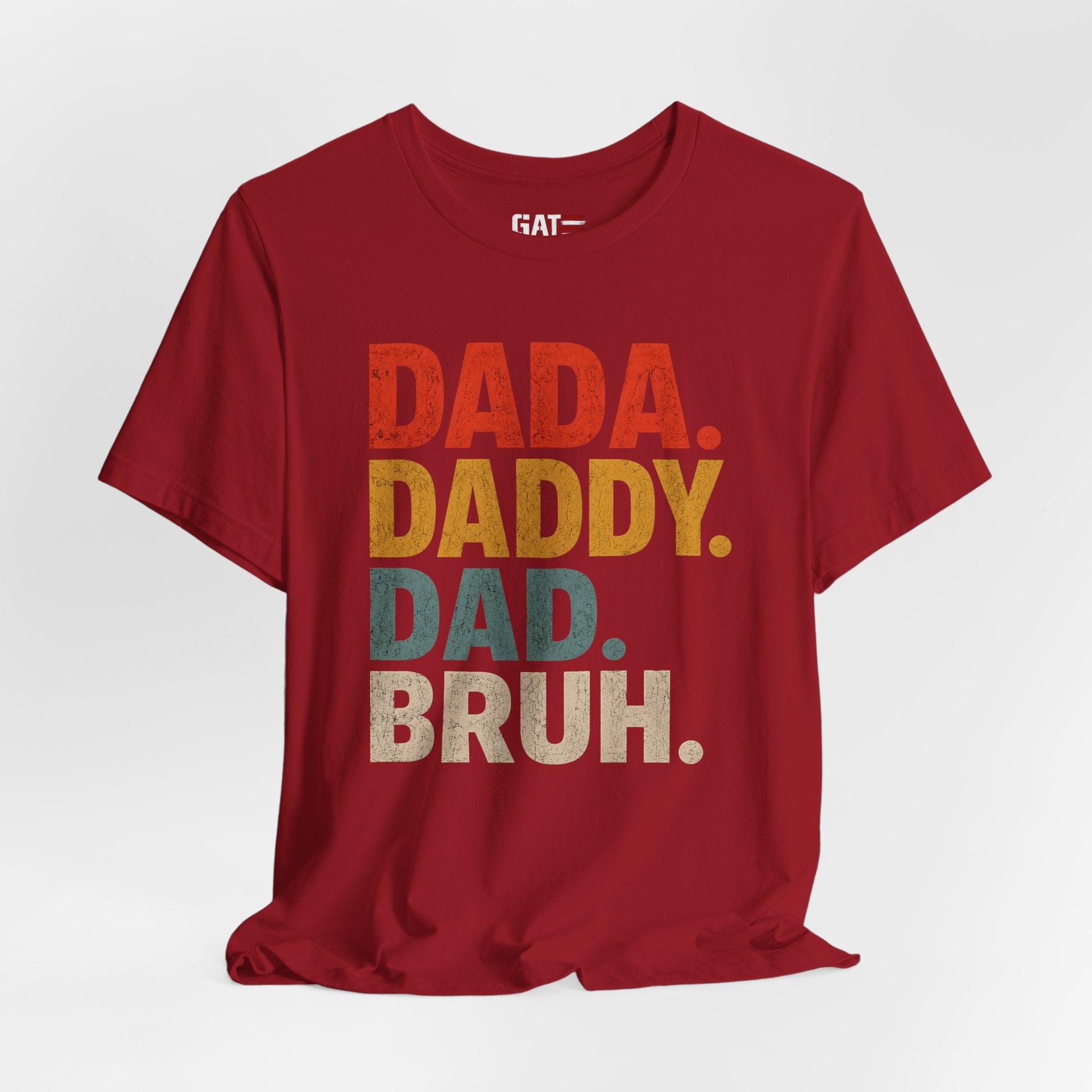 Funny Dad Shirt, Dada Daddy Dad Bruh Tee, Fatherhood Humor Shirt, Father's Day Gift for Dad, New Dad Gift Tee, Dad Life
