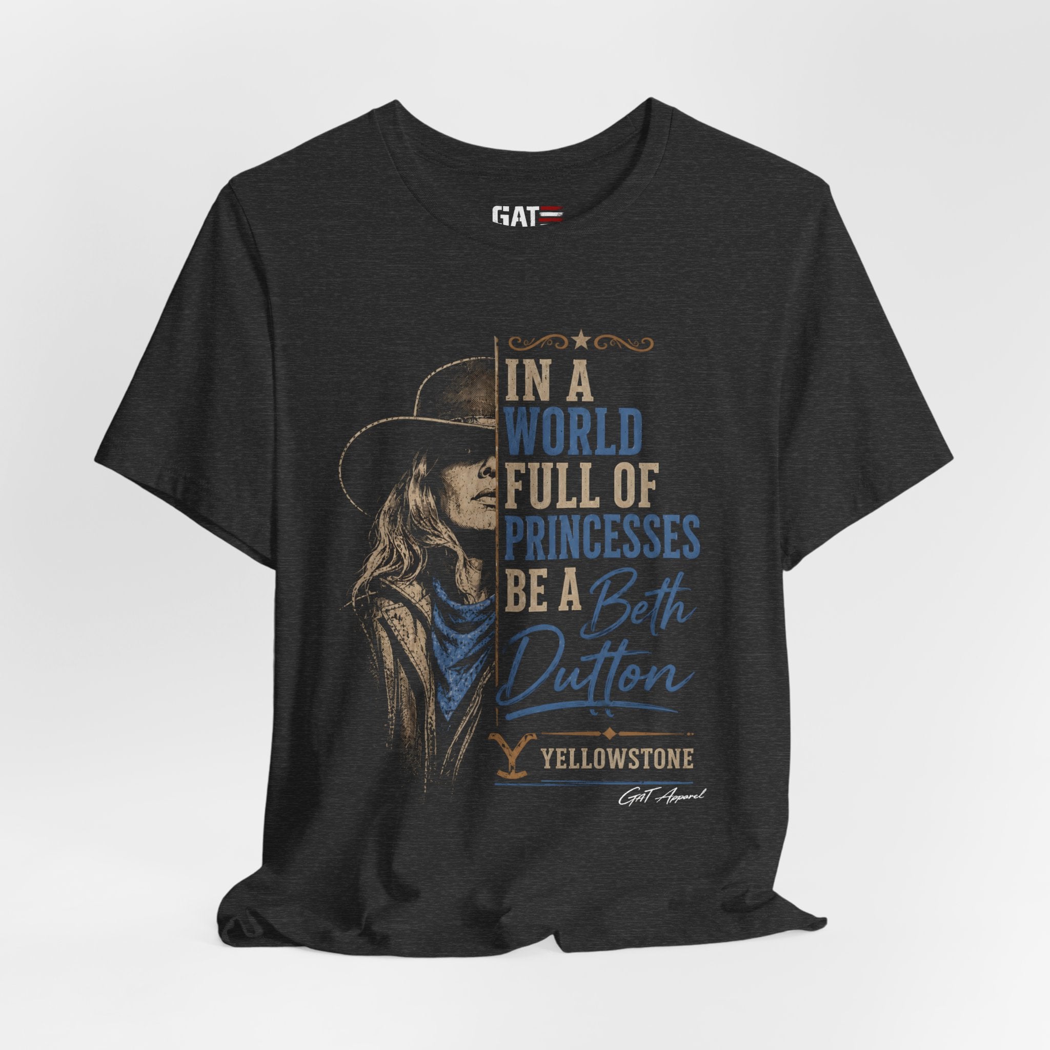 Be Like Beth Dutton Shirt | Western Cowgirl Graphic Tee | Yellowstone Inspired Women's Shirt | Dutton Ranch
