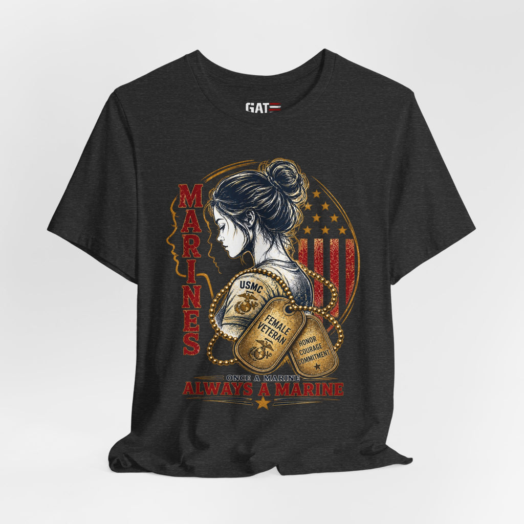 Female Marine Vet T‑Shirt – "Once a Marine, Always a Marine" Patriotic Female Veteran Tee
